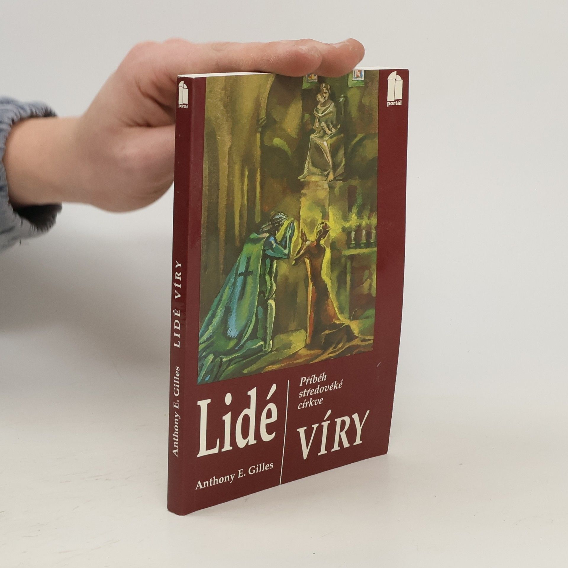 Anthony E. Gilles Lidé víry