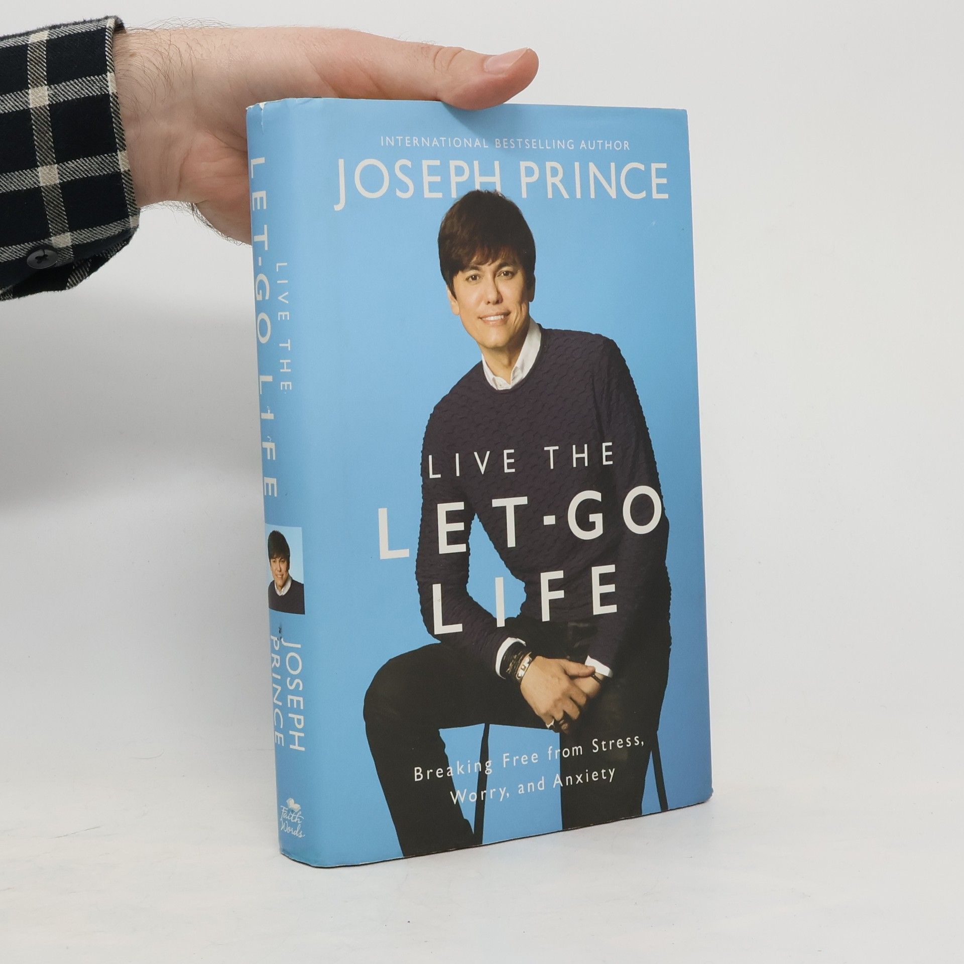 Joseph Prince Live the Let-go Life