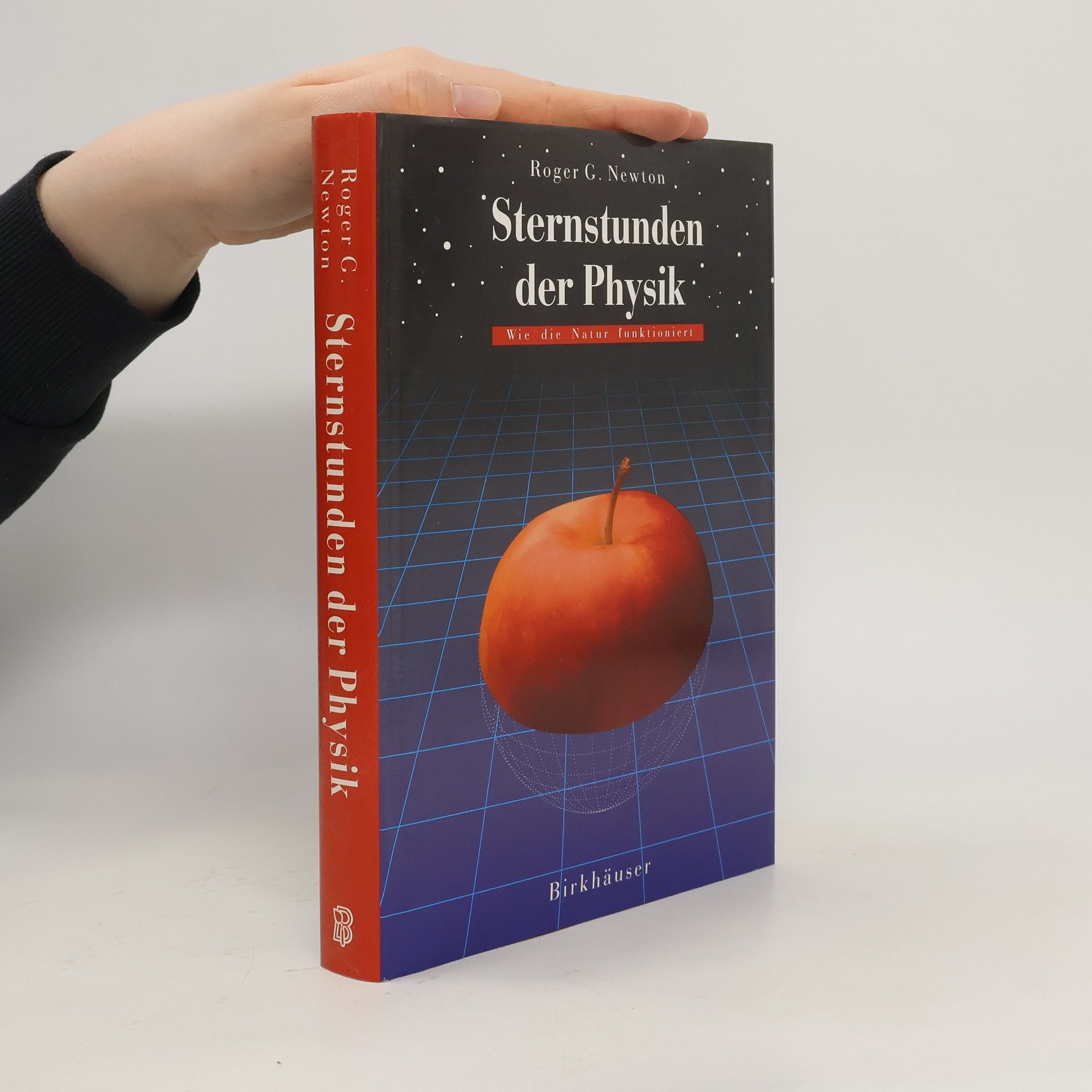 Roger G. Newton Sternstunden der Physik