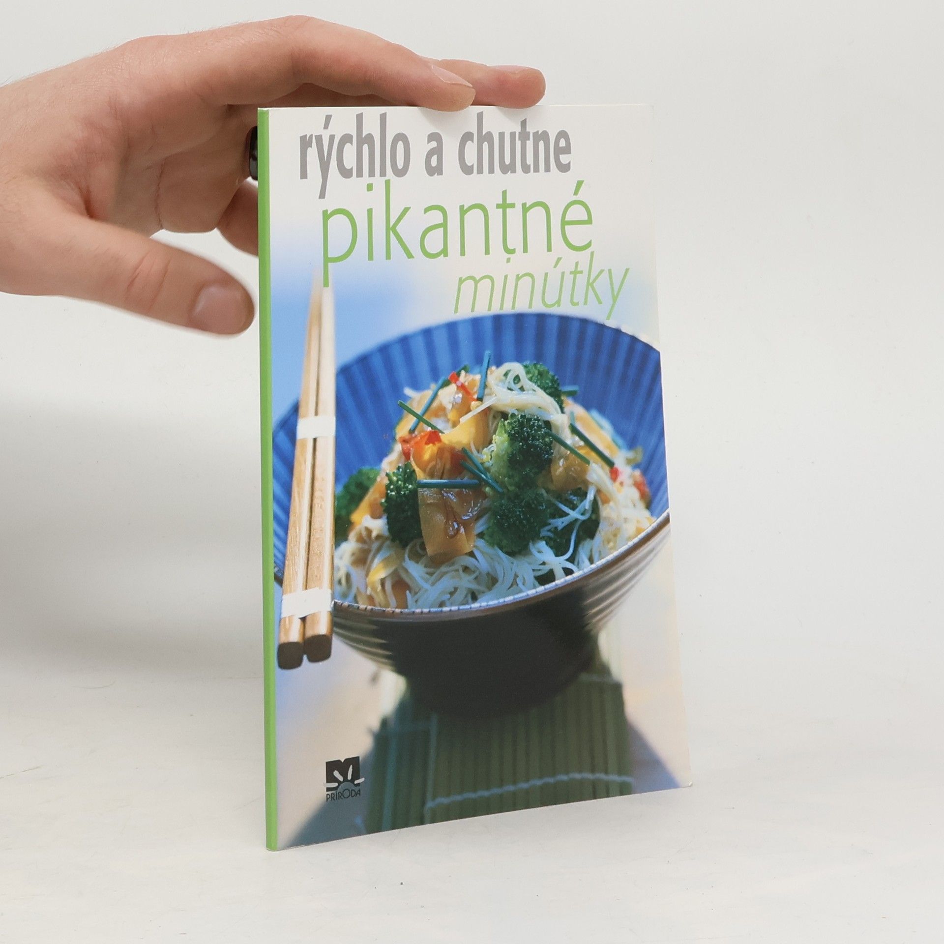 kolektiv Pikantné minútky rýchlo a chutne