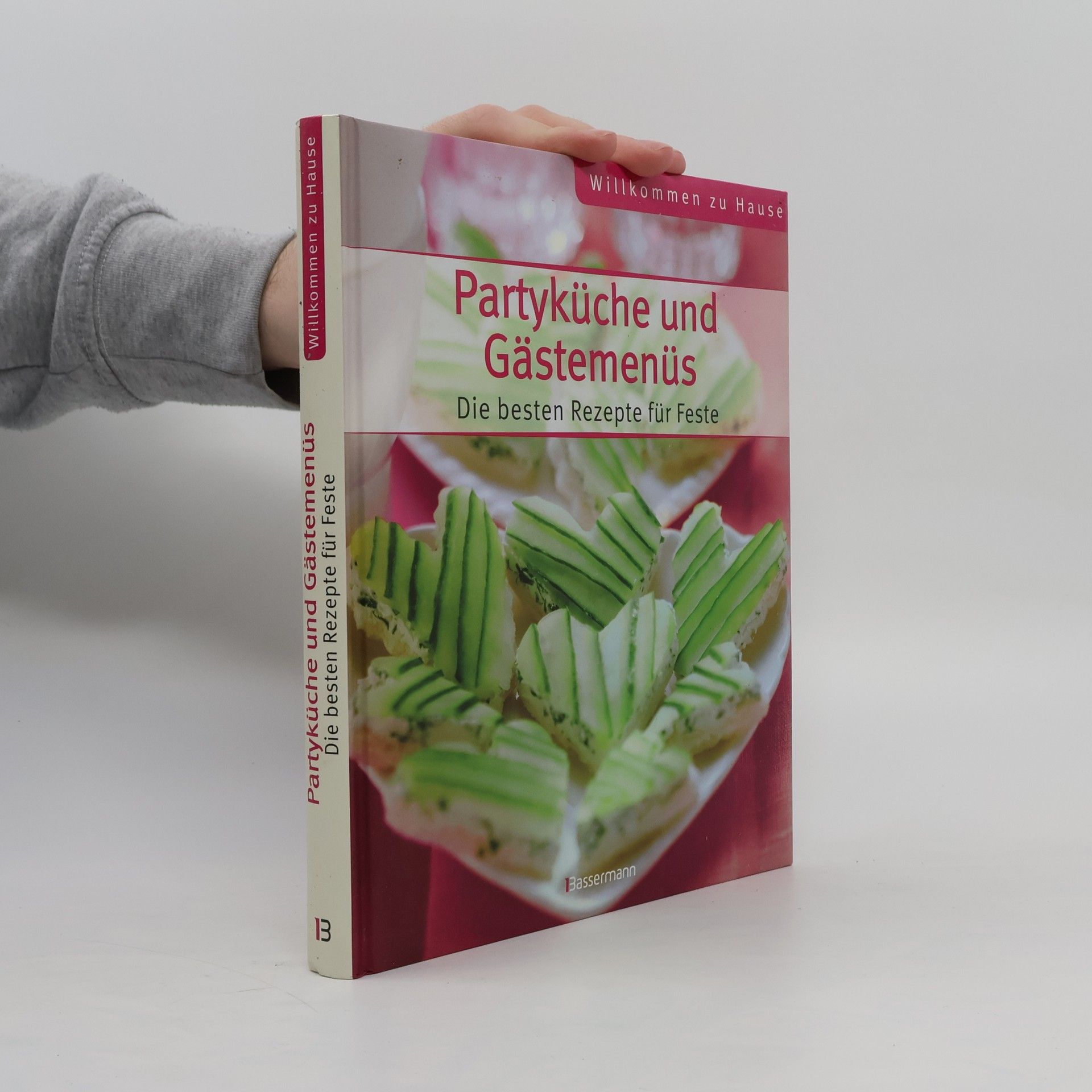 Collectif d'auteurs Die besten Rezepte für Feste, Partyküche und Gästemenüs