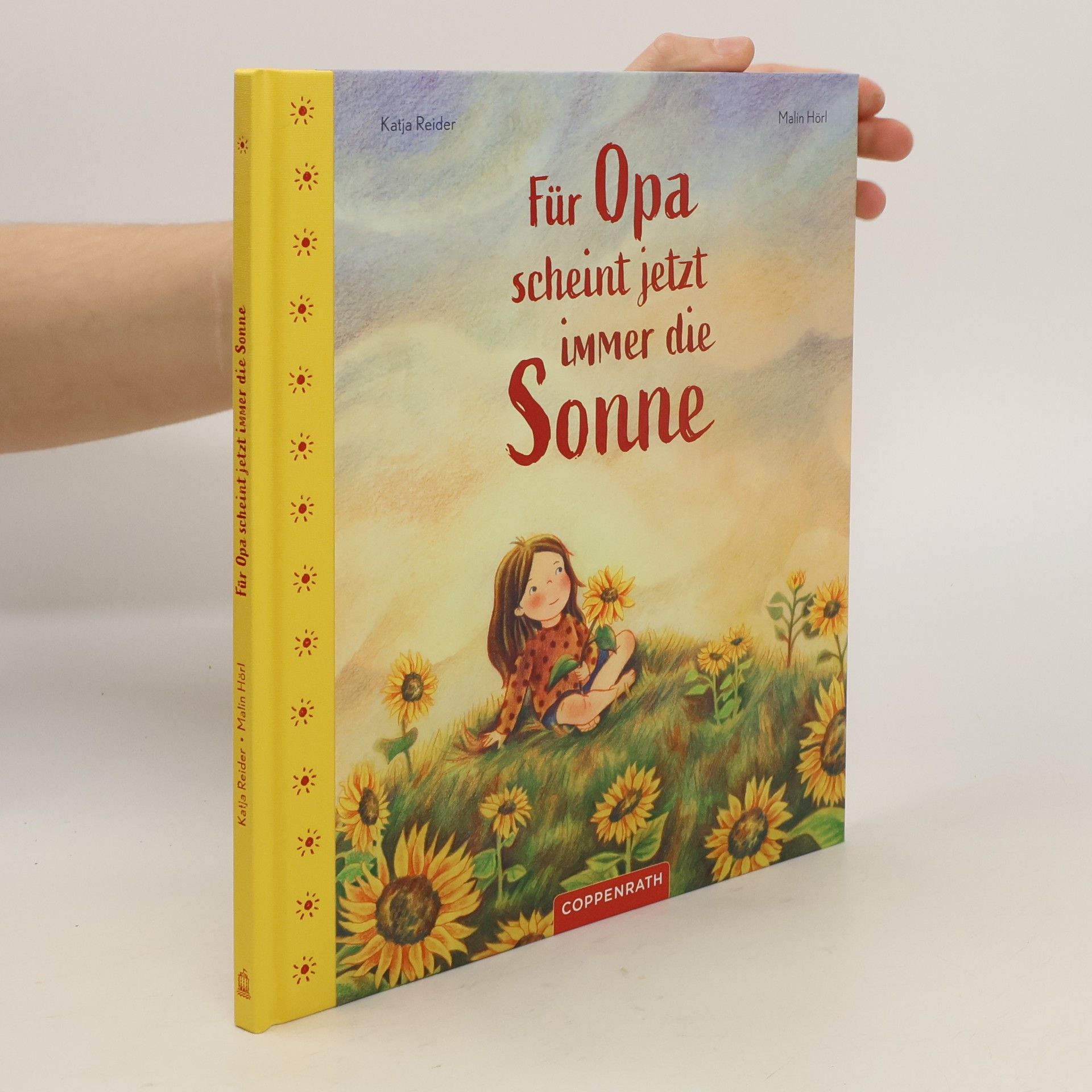 Katja Reider Für Opa scheint jetzt immer die Sonne