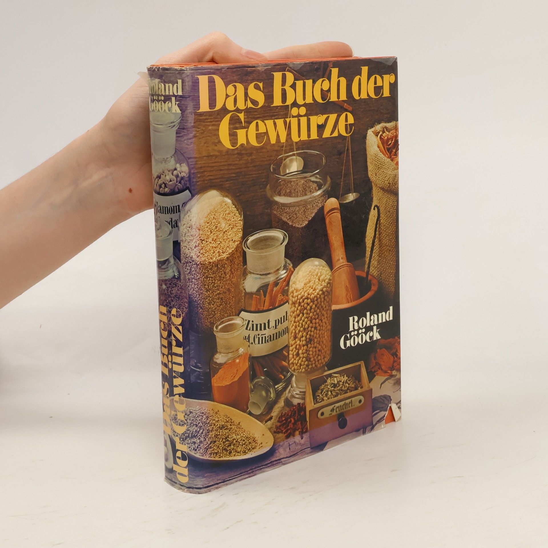 Roland Gööck Das Buch der Gewürze