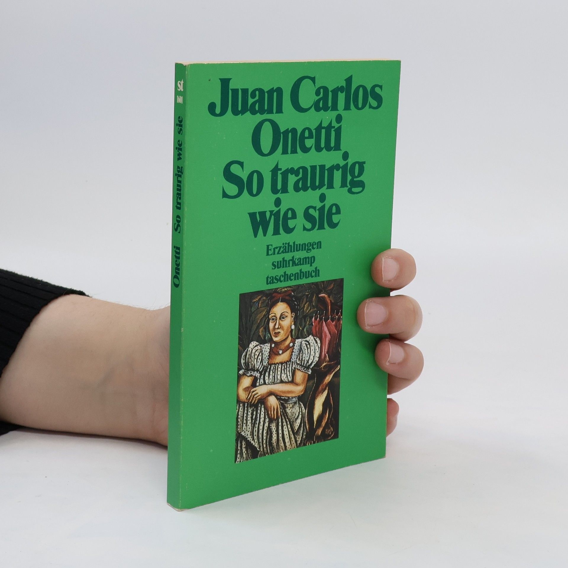 Juan Carlos Onetti So traurig wie sie