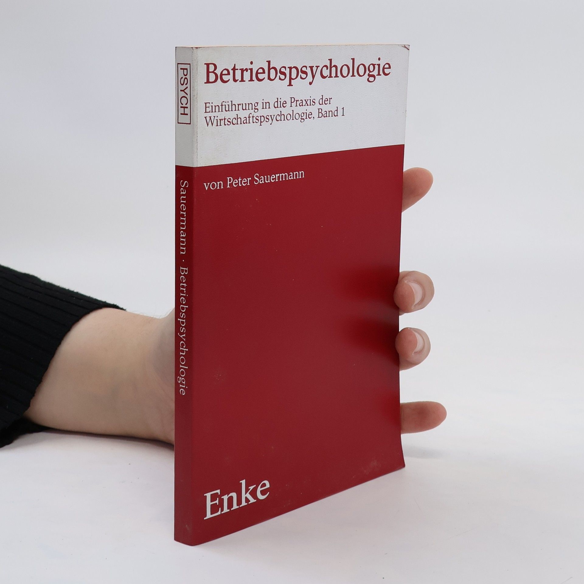 Peter Sauermann Betriebspsychologie