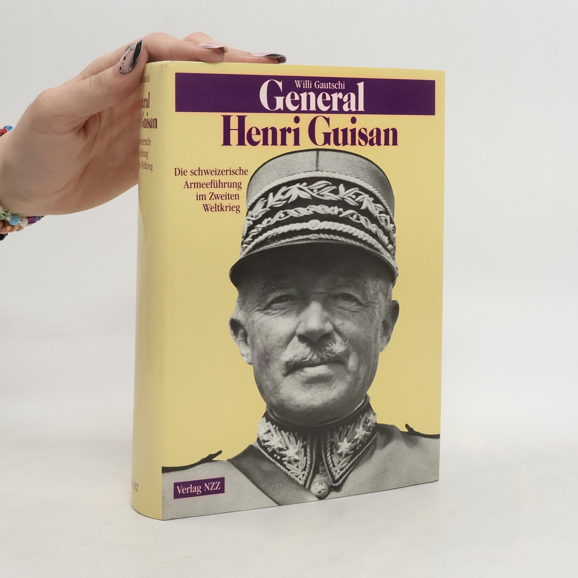 Willi Gautschi General Henri Guisan