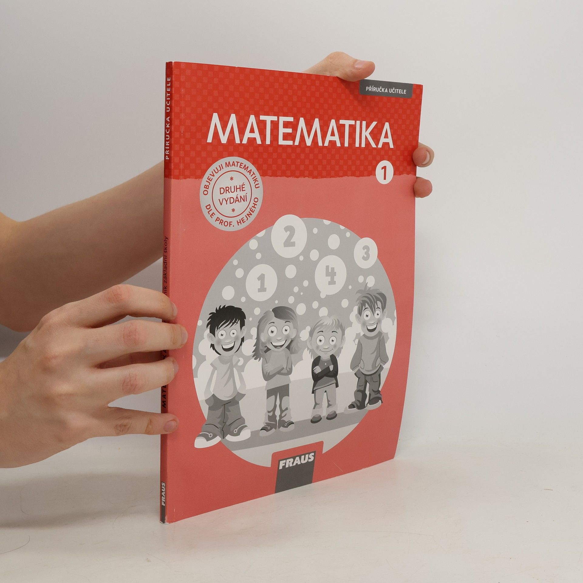 Eva Bomerová Matematika - příručka učitele k pracovní učebnici pro 1. ročník základní školy