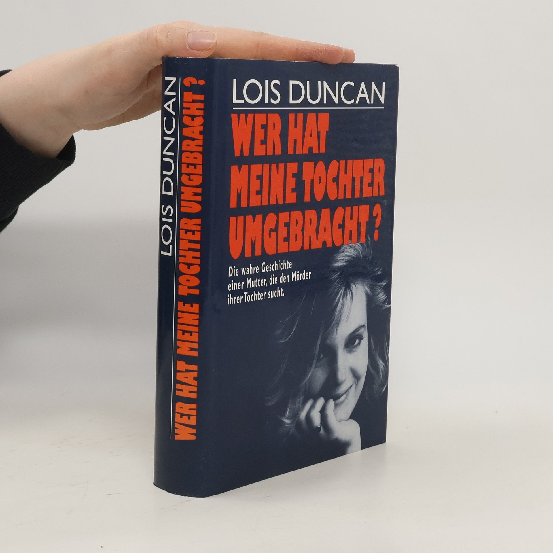 Lois Duncan Wer hat meine Tochter umgebracht ?