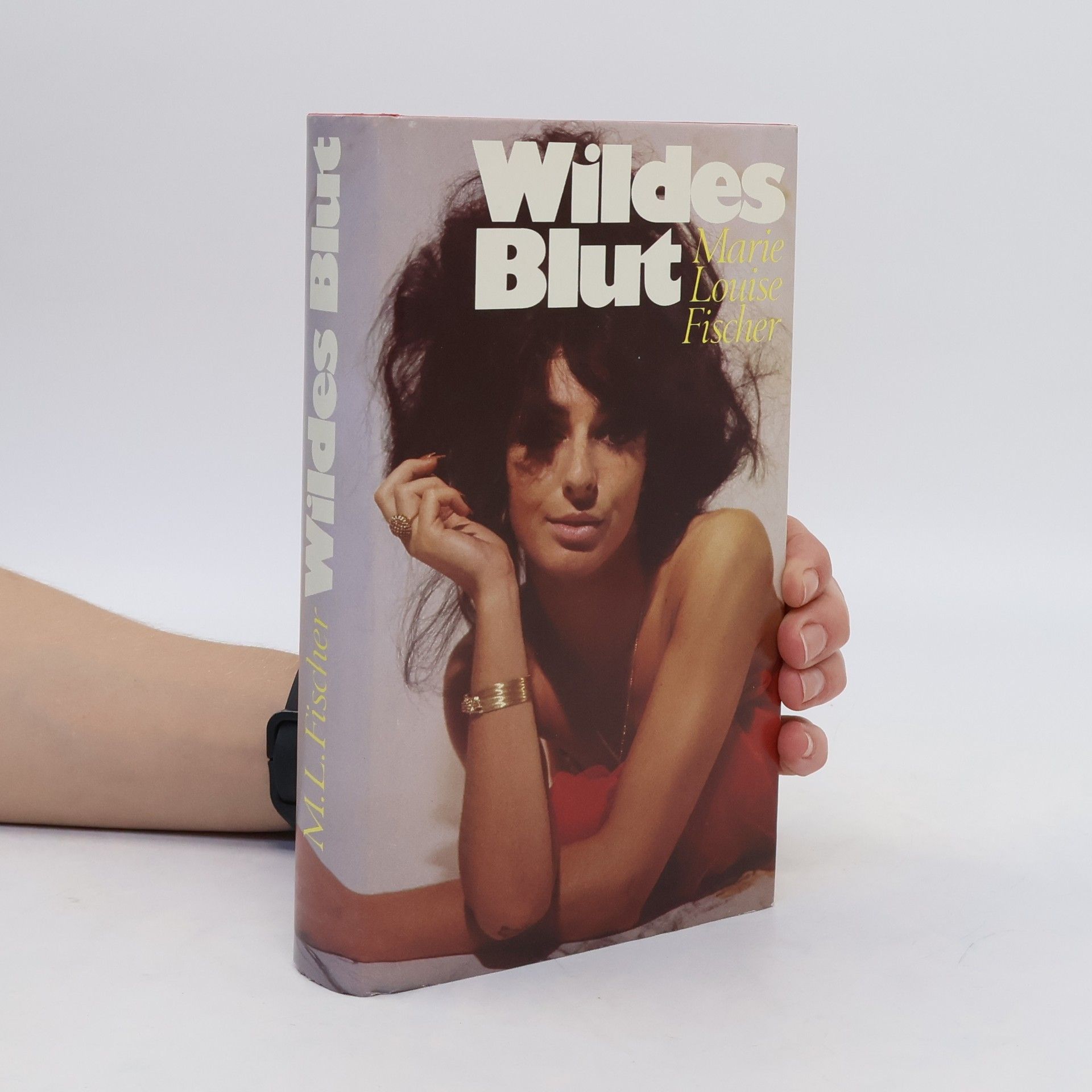 Marie Louise Fischer Wildes Blut