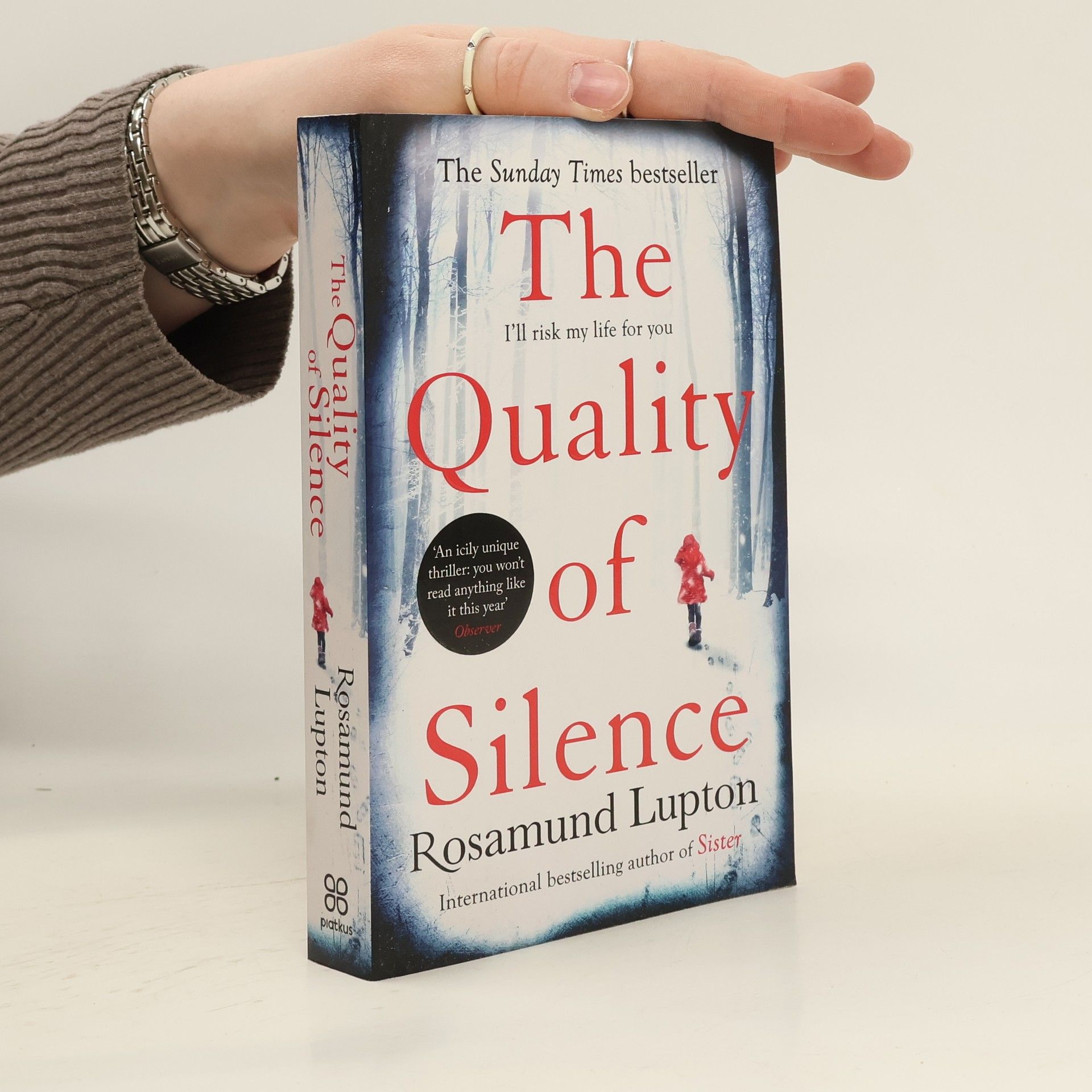 Rosamund Lupton The quality of silence