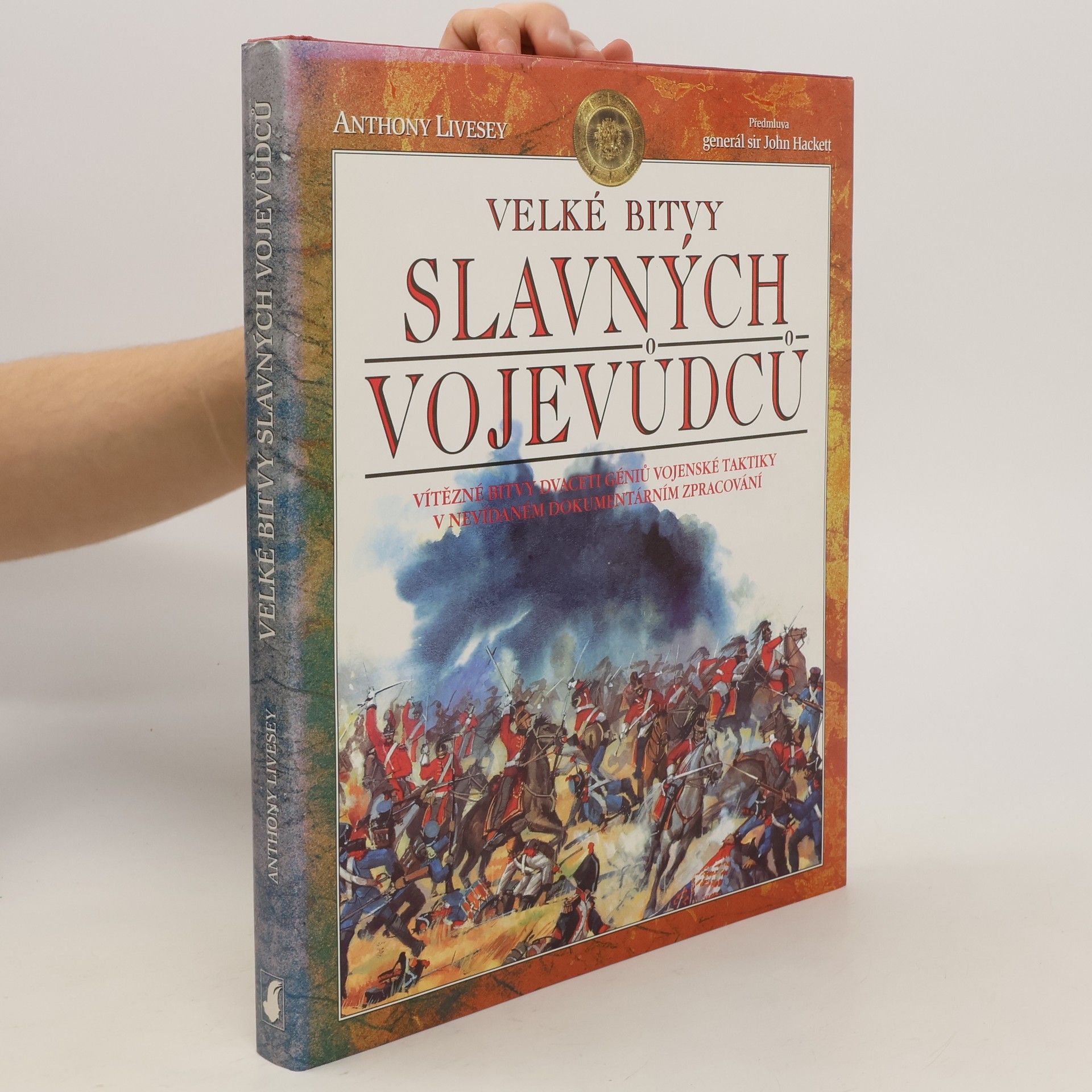 Anthony Livesey Velké bitvy slavných vojevůdců