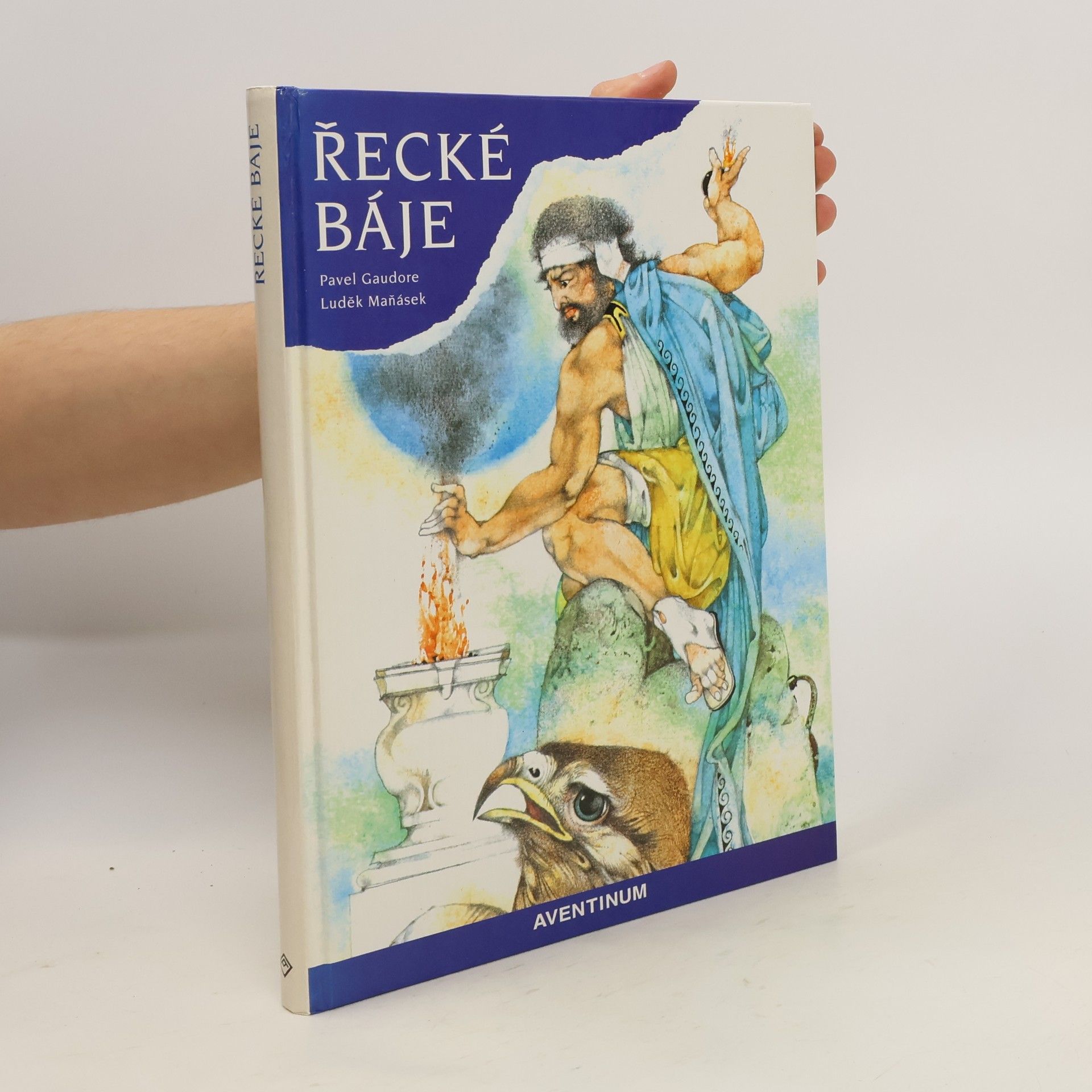 Pavel Gaudore Řecké báje