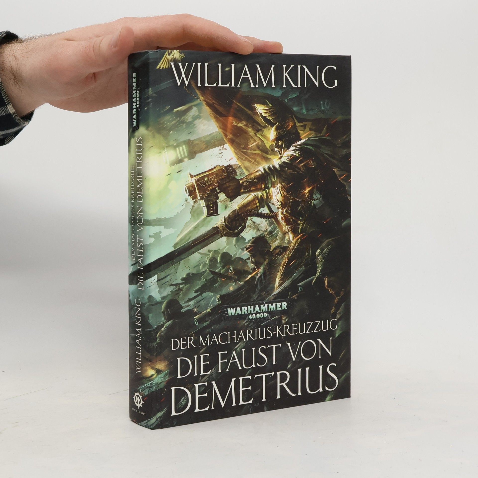 William King Warhammer 40.000 - Die Faust von Demetrius
