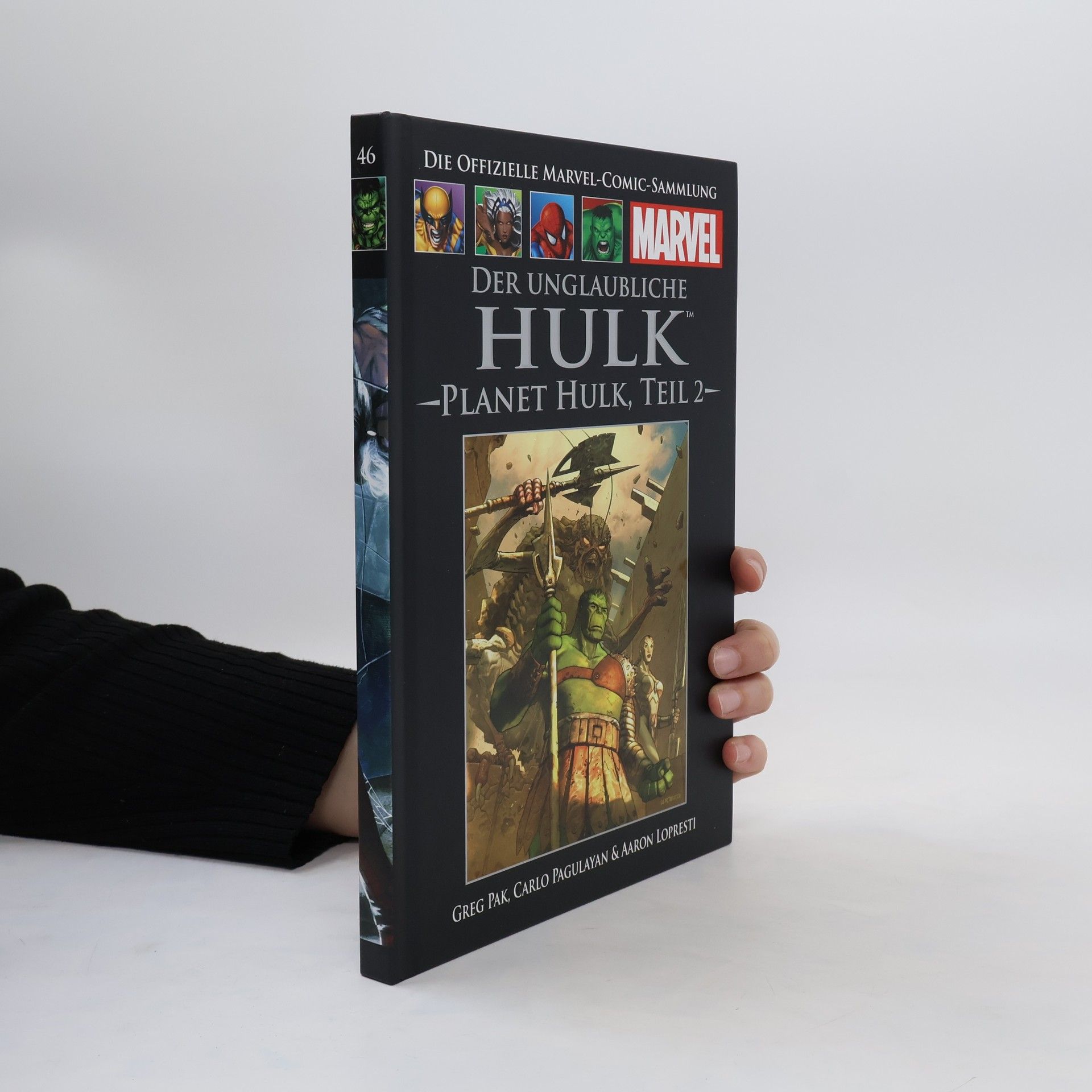 Greg Pak Die offizielle Marvel-Comic-Sammlung 46. Der unglaubliche Hulk. Planet Hulk, Teil 2