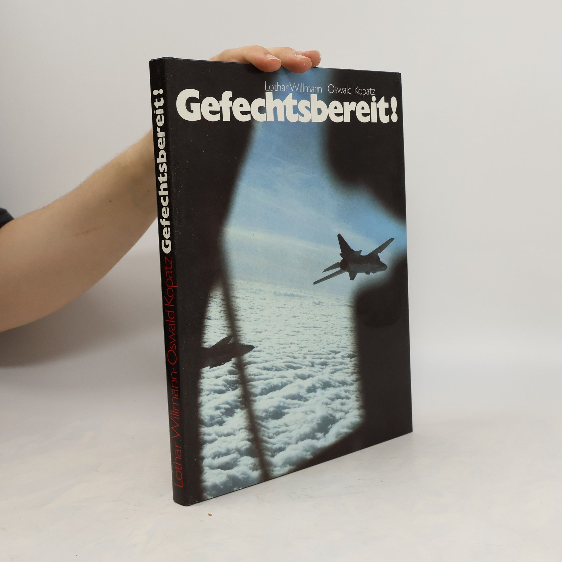 Lothar Willmann Gefechtsbereit!