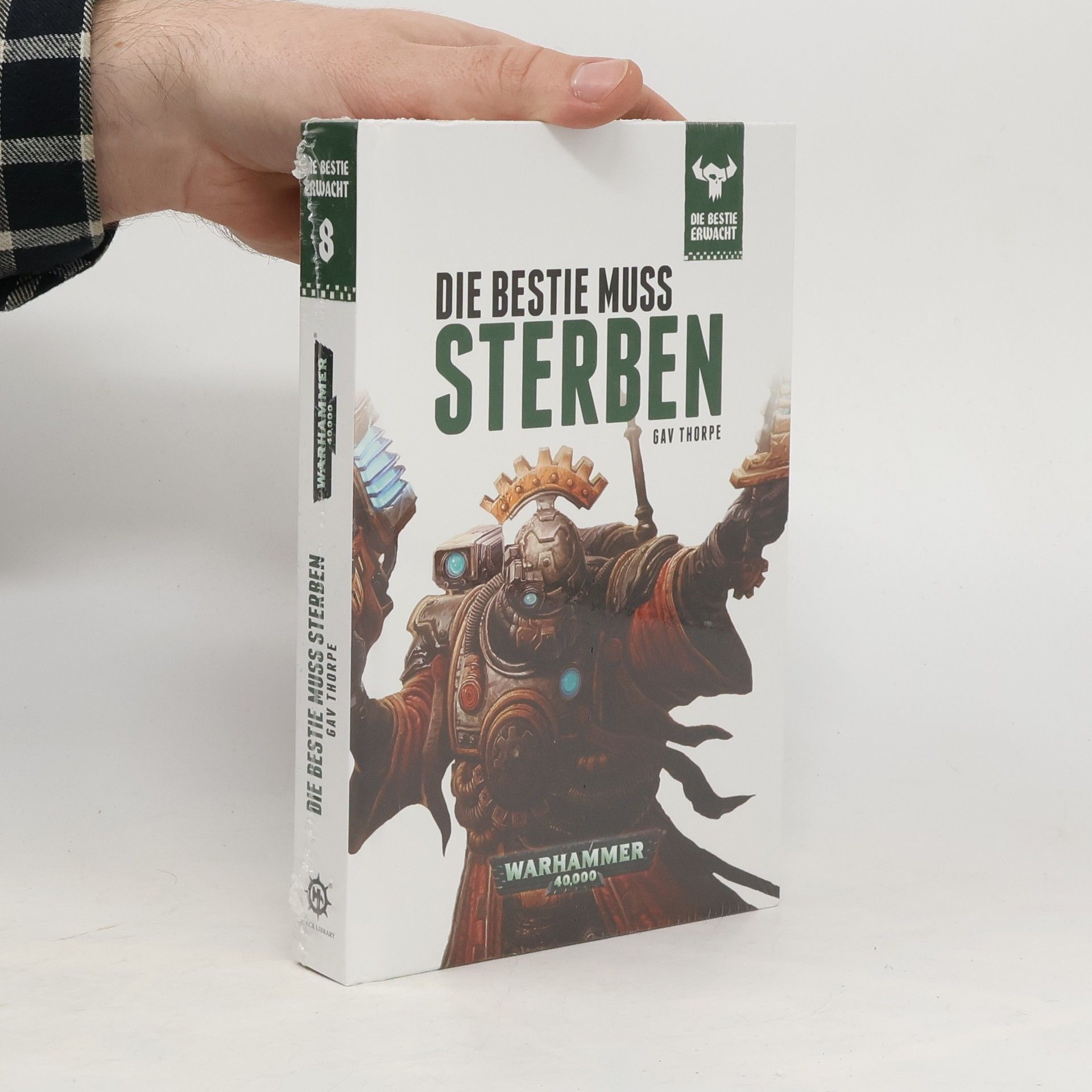 Gav Thrope Warhammer 40.000 - Die Bestie muss sterben