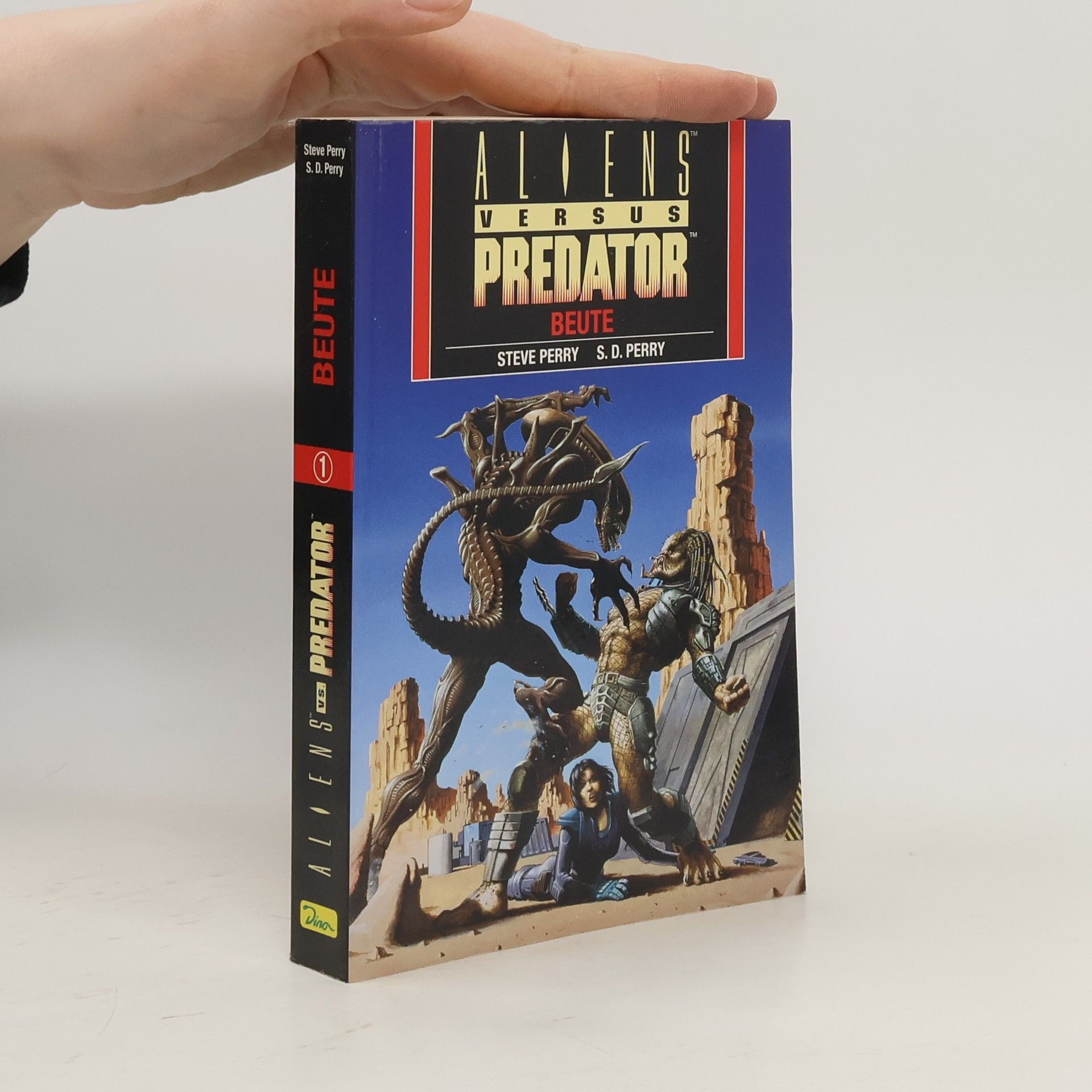 Steve Perry Alien vs. Predator. Beute