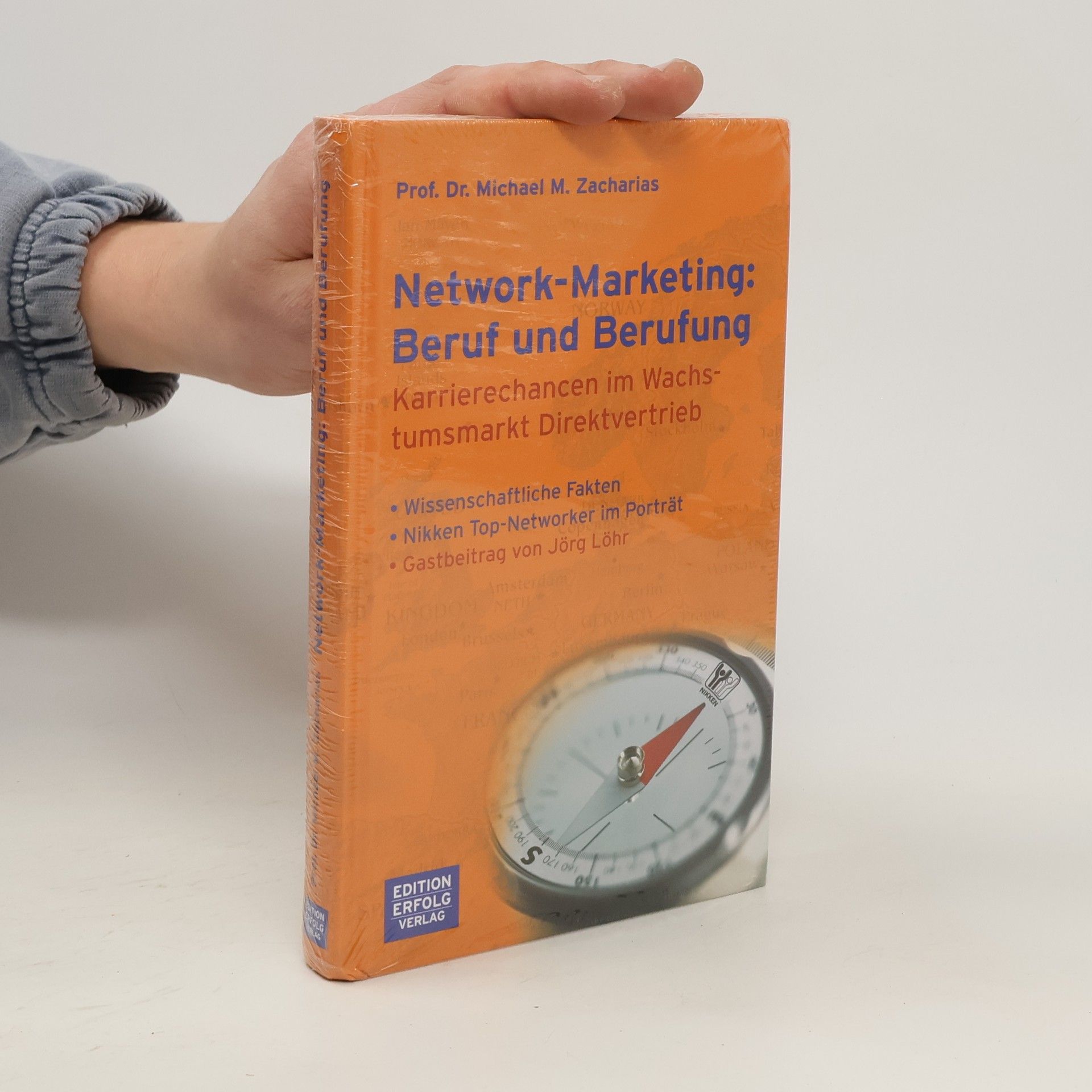 Michael M. Zacharias Network-Marketing: Beruf und Berufung
