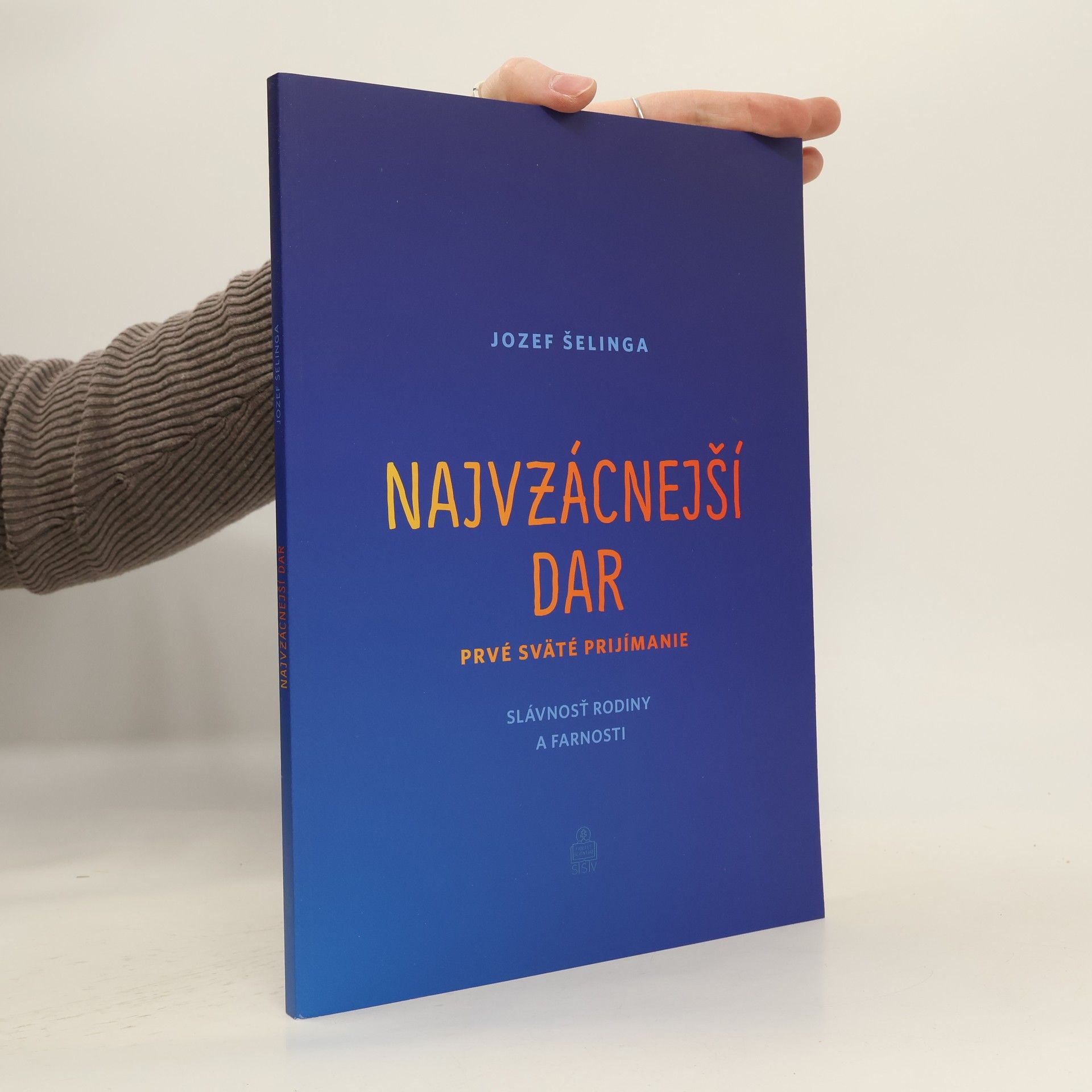 Jozef Šelinga Najvzácnejší dar