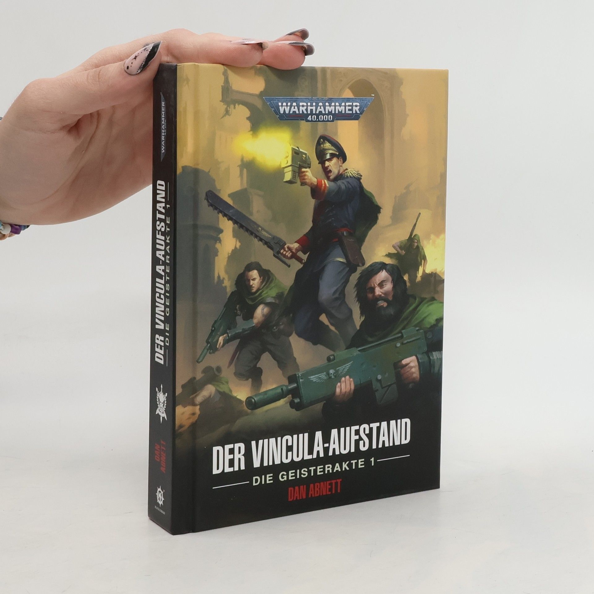 Dan Abnett Warhammer 40.0000 - Der Vincula-Aufstand