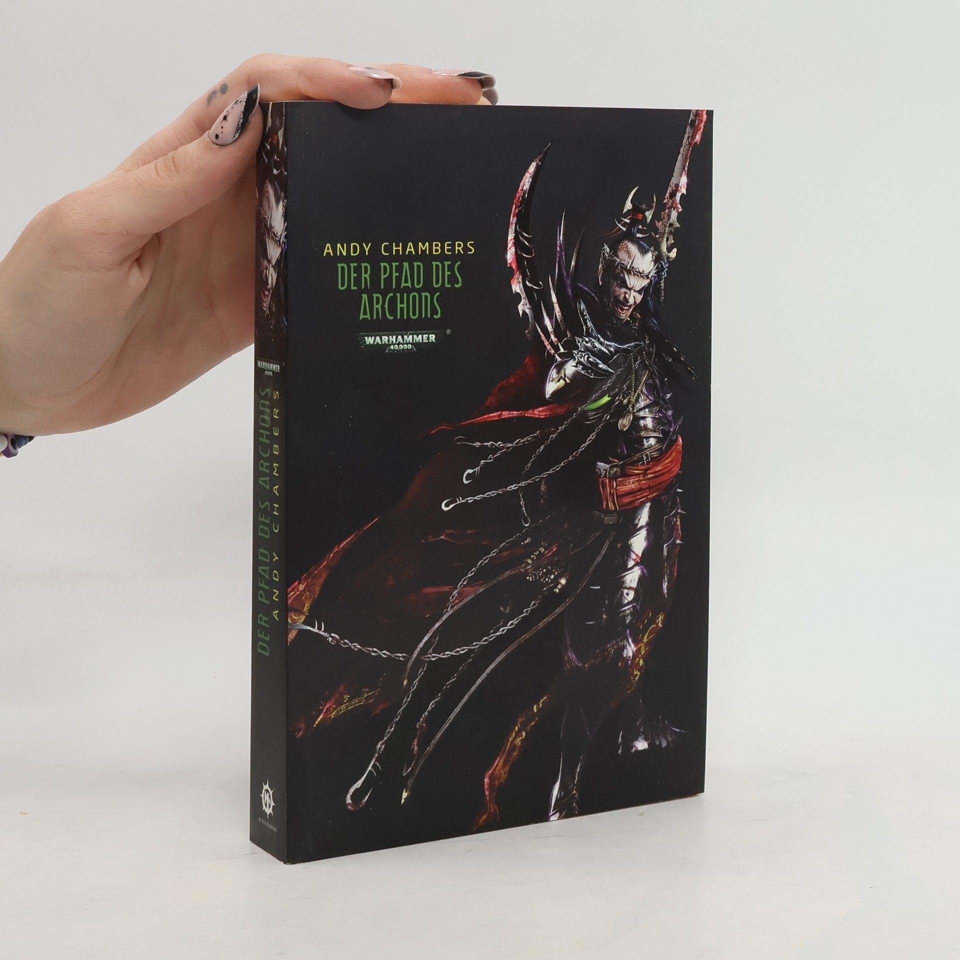 Andy Chambers Warhammer 40.000 - Der Pfad des Archons