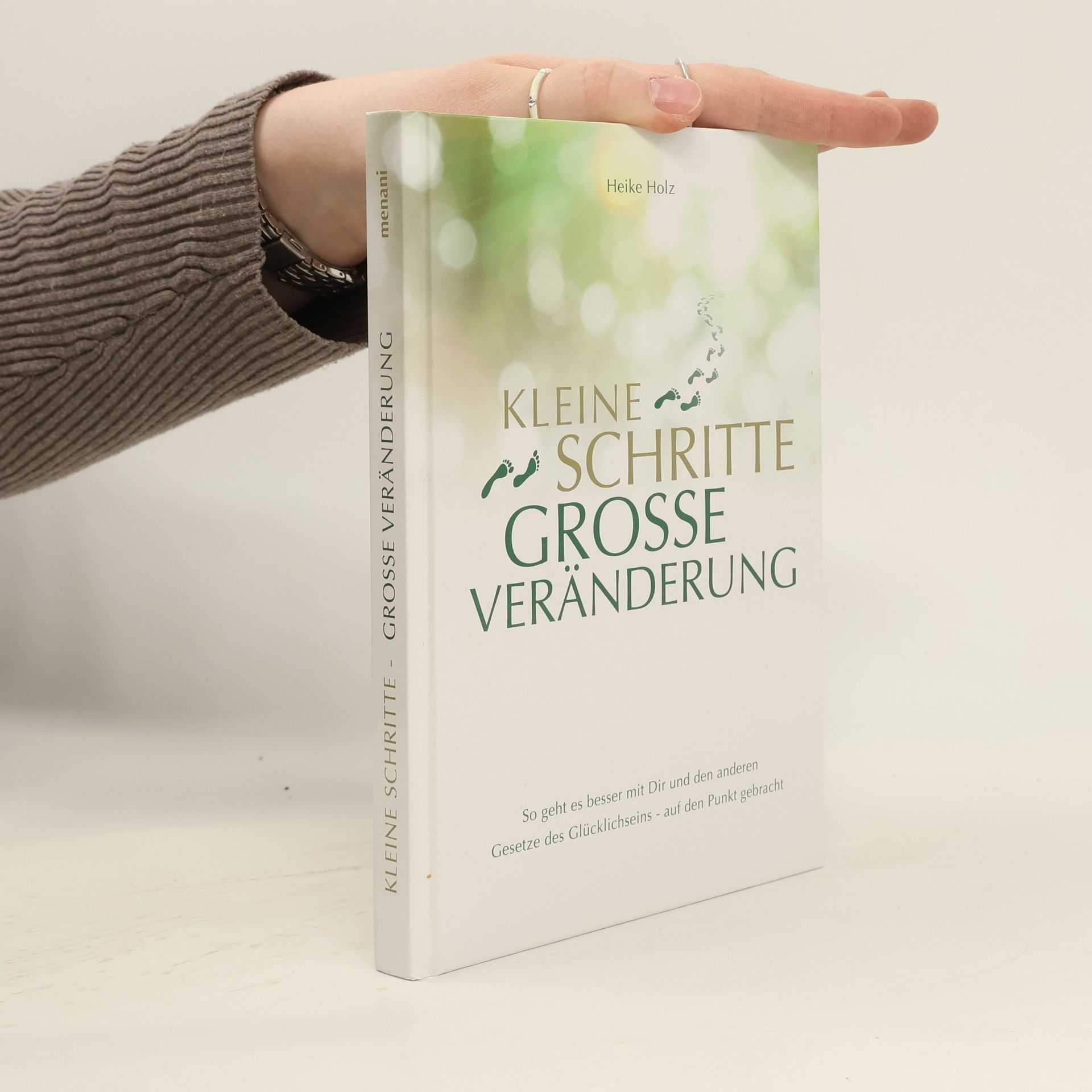 Heike Holz Kleine Schritte, große Veränderung