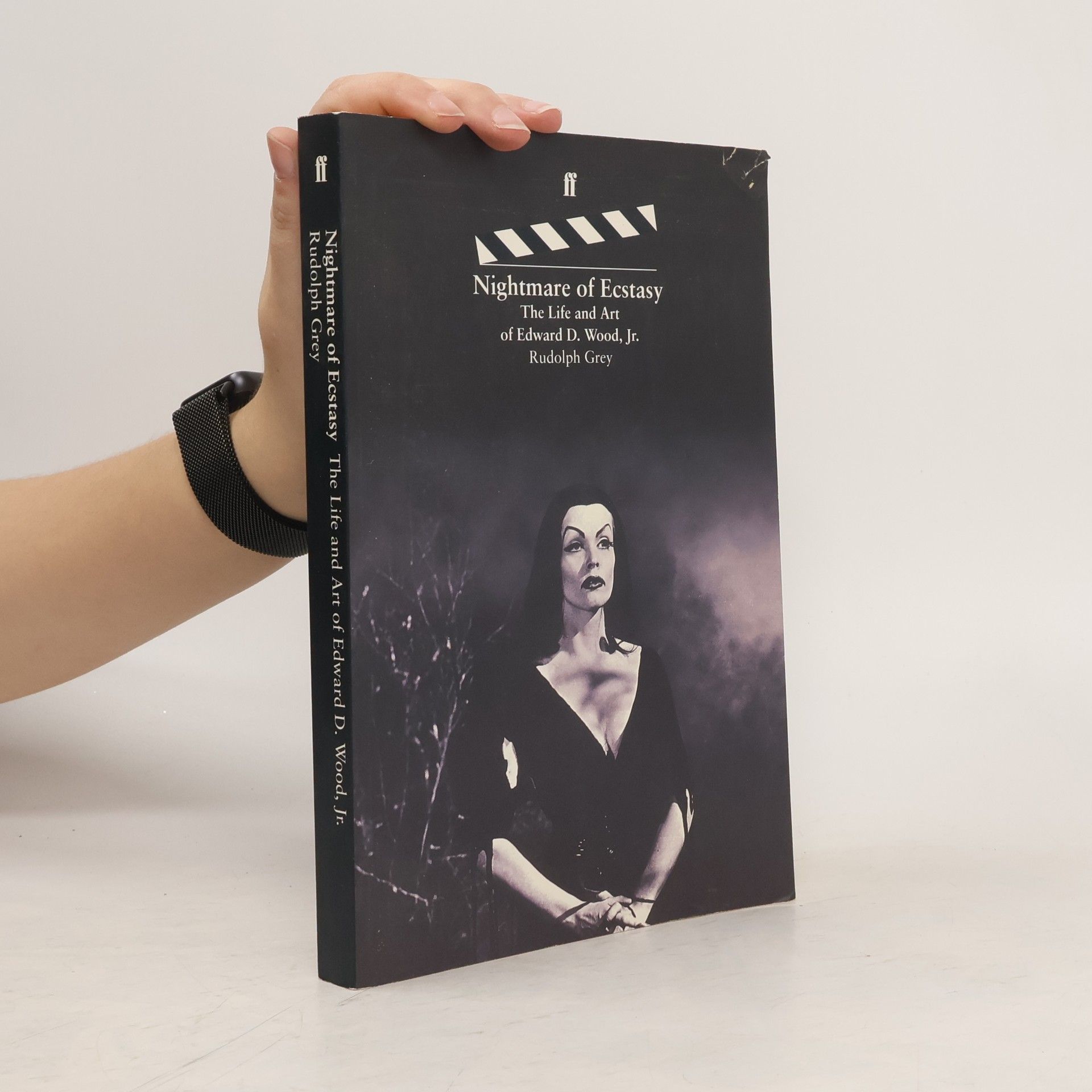 Rudolph Grey Nightmare of Ecstasy: Life and Art of Edward D. Wood