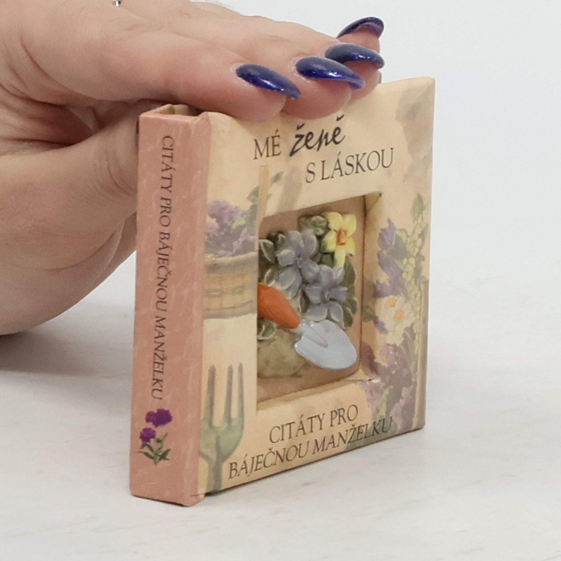 Kolektív autorov Mé ženě s láskou: Citáty pro báječnou manželku