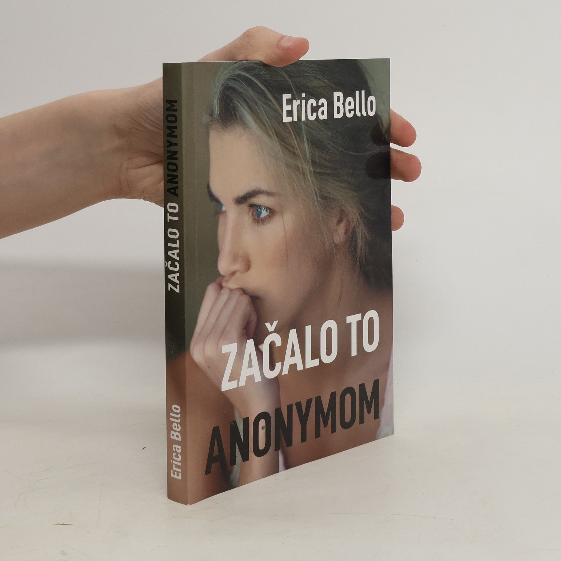 Erica Bello Začalo to anonymom
