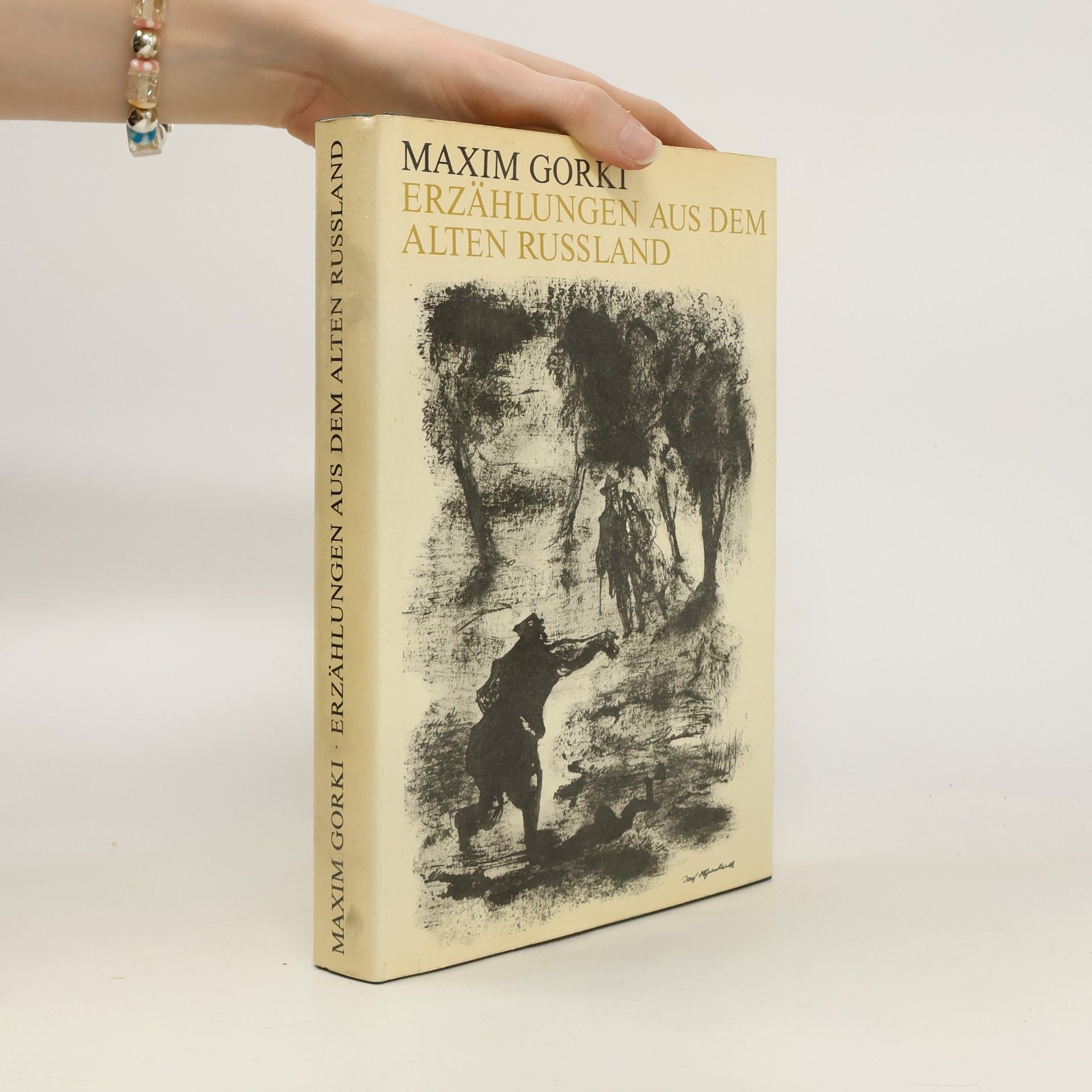 Maxim Gorkij Erzählungen aus dem alten Russland
