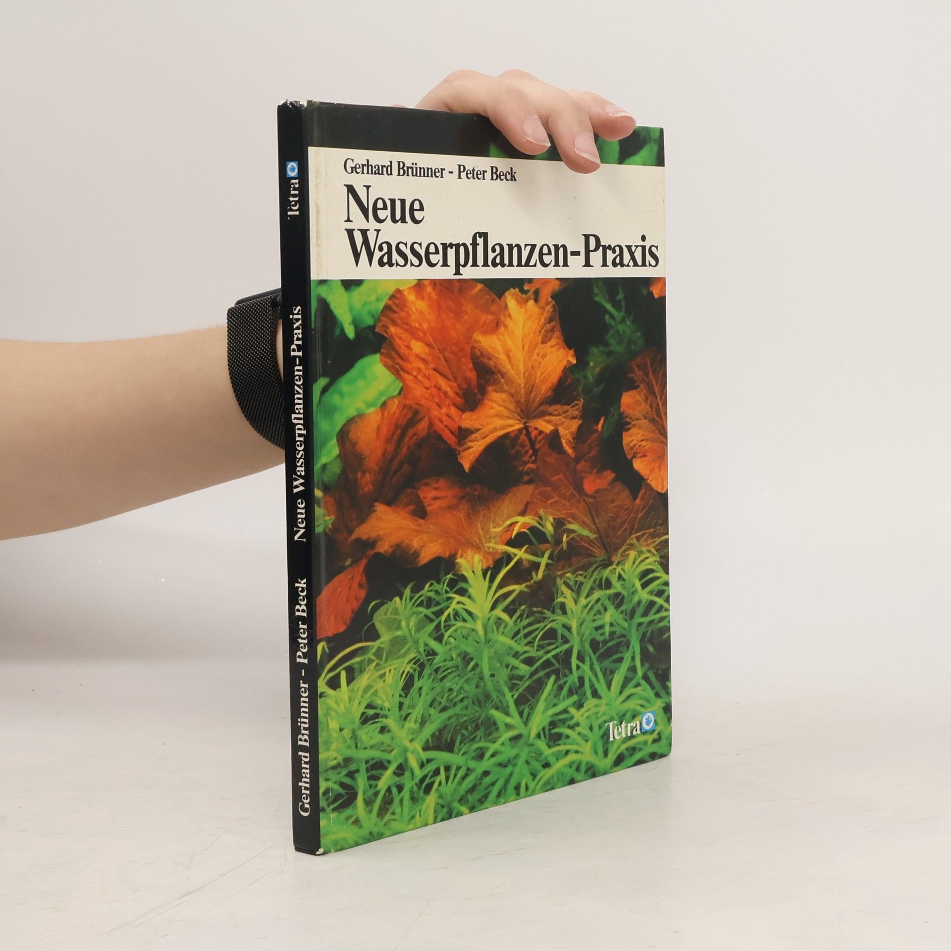 Gerhard Brünner Neue Wasserpflanzen-Praxis