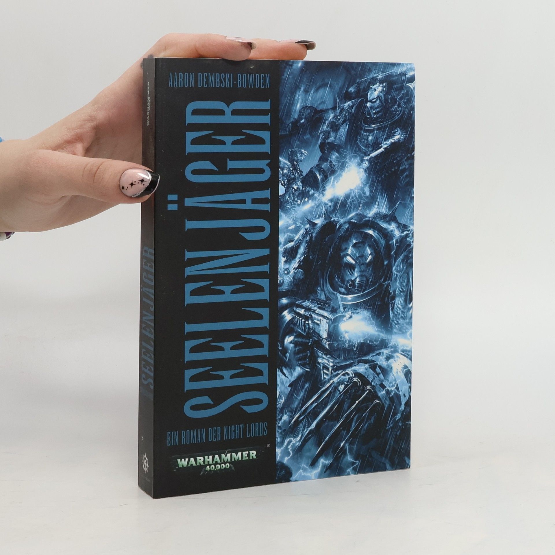 Aaron Dembski-Bowden Warhammer 40.000 - Seelenjäger. Ein Night-Lords-Roman