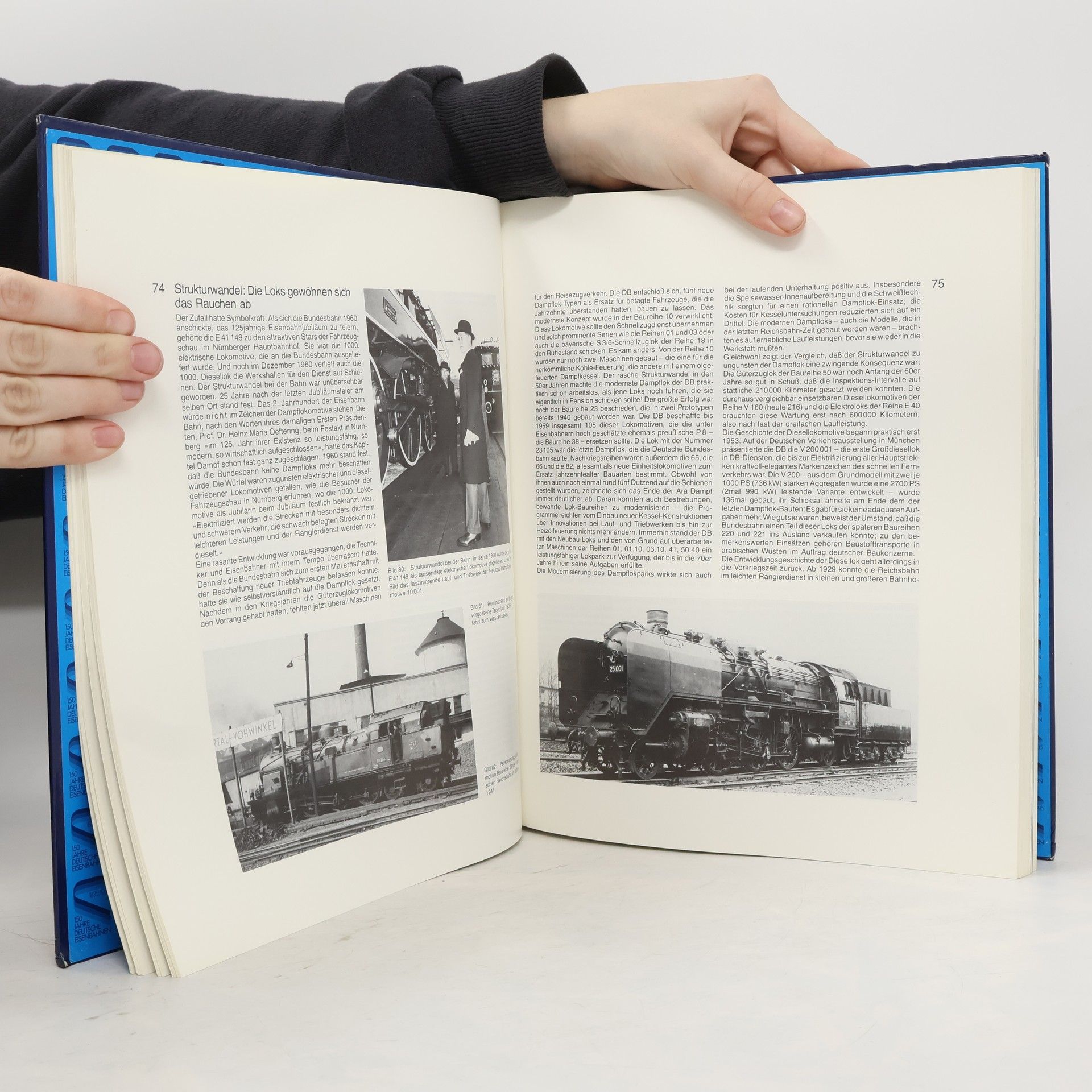 Toni Liebl Offizieller Jubiläumsband der Deutschen Bundesbahn, 150 [hundertfünfzig] Jahre deutsche Eisenbahnen