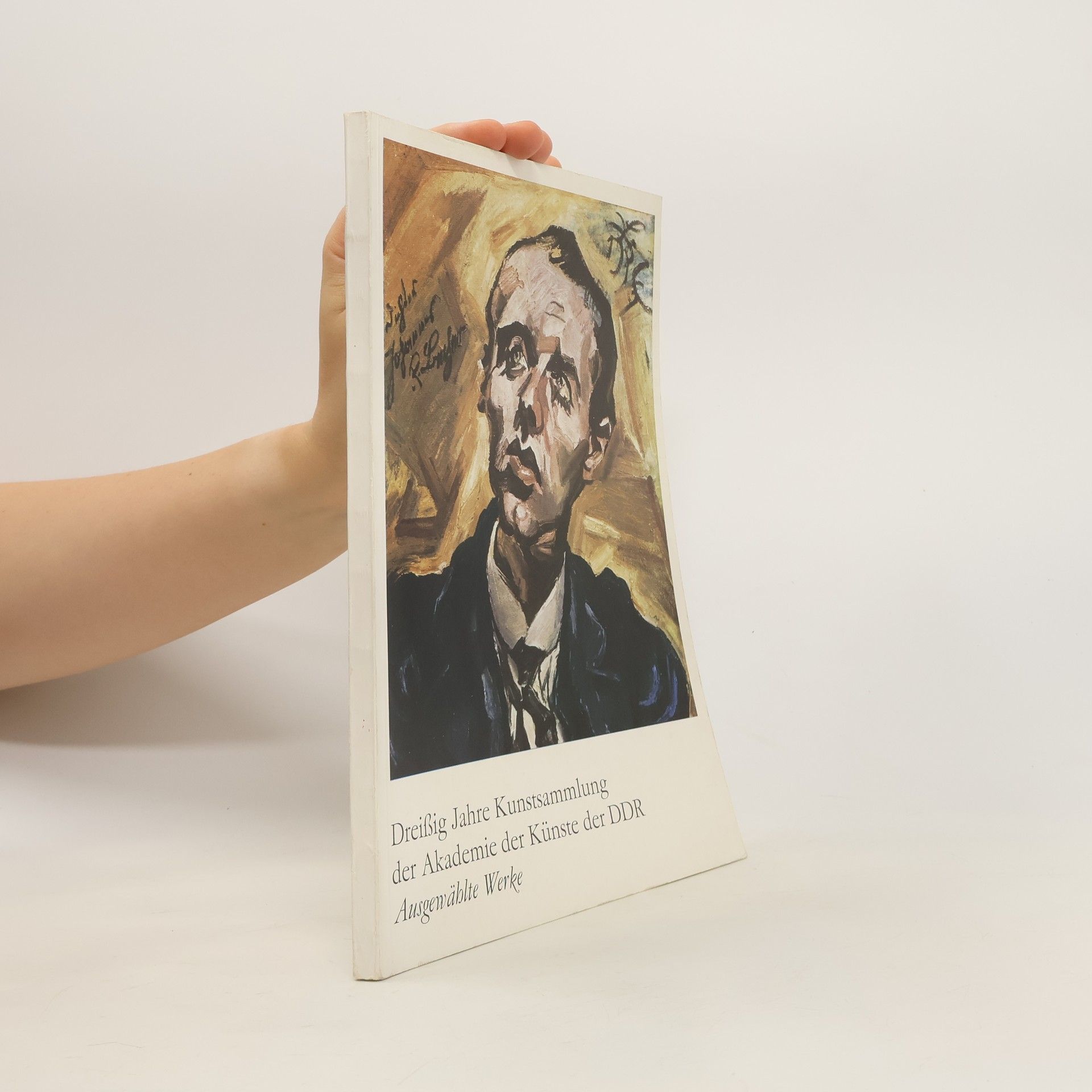 Autorenkollektiv Dreißig Jahre Kunstsammlung der Akademie der Künste der DDR.