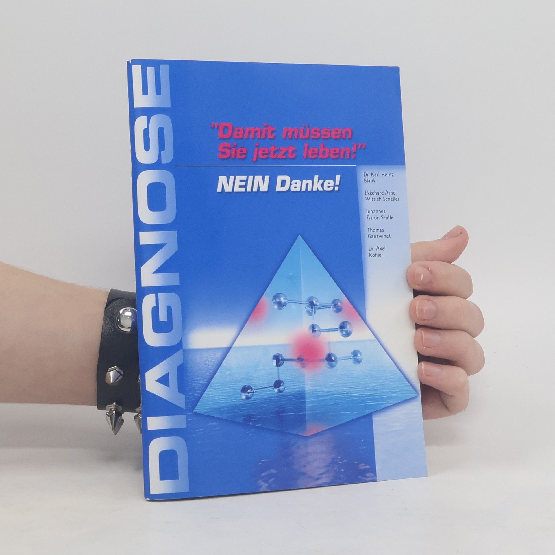 Karl Heinz Blank Diagnose: "Damit müssen Sie jetzt leben!" - "Nein, danke"