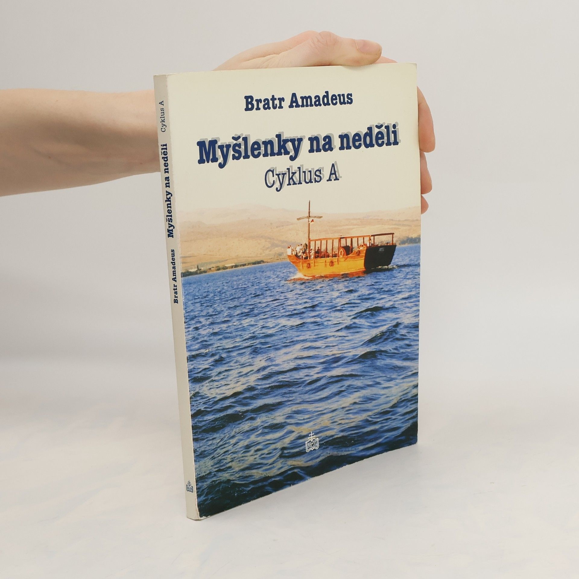 Bratr Amadeus Myšlenky na neděli: Cyklus A