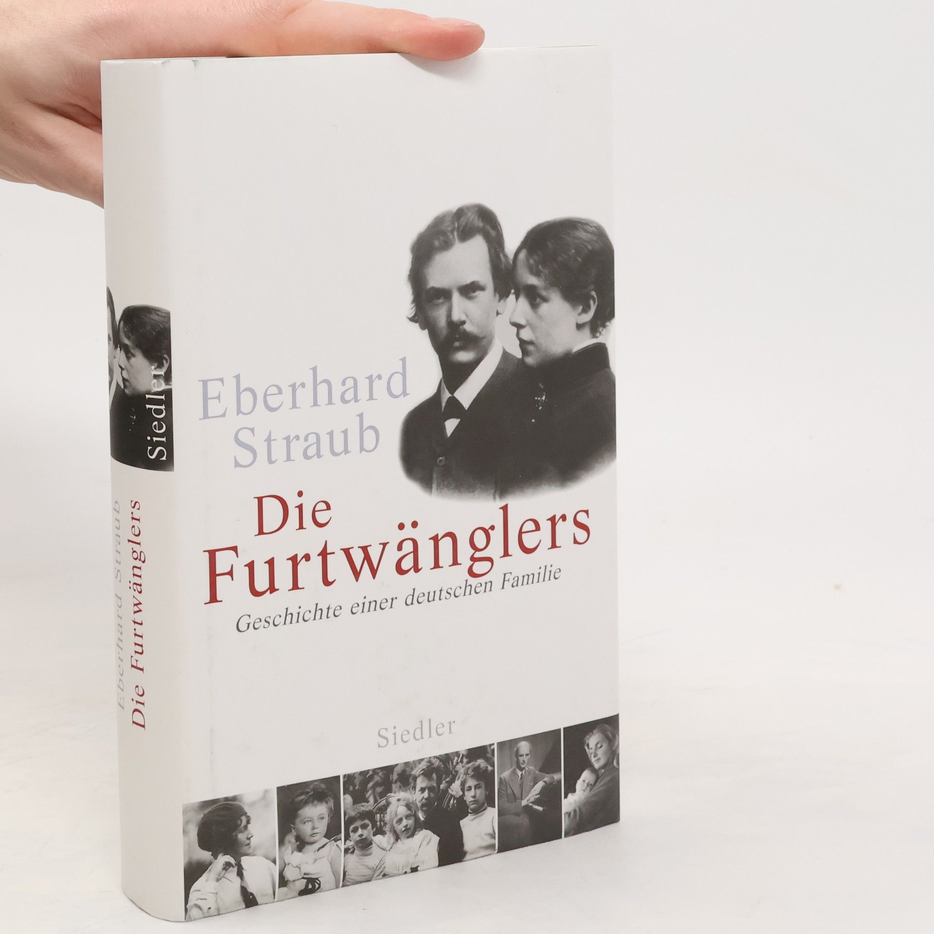 Eberhard Straub Die Furtwänglers