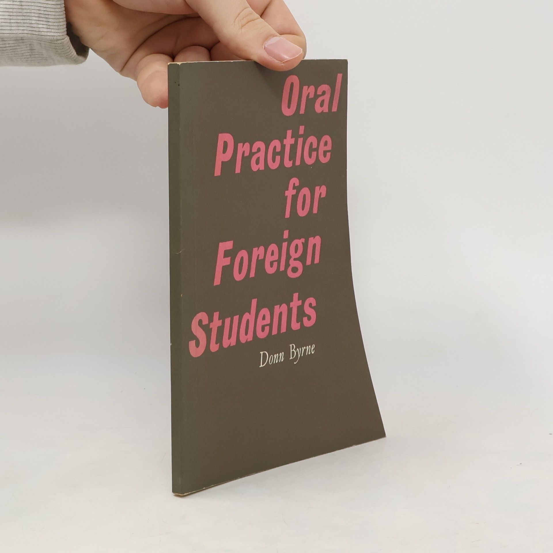 Donn Byrne Oral Practice for Foreign Students