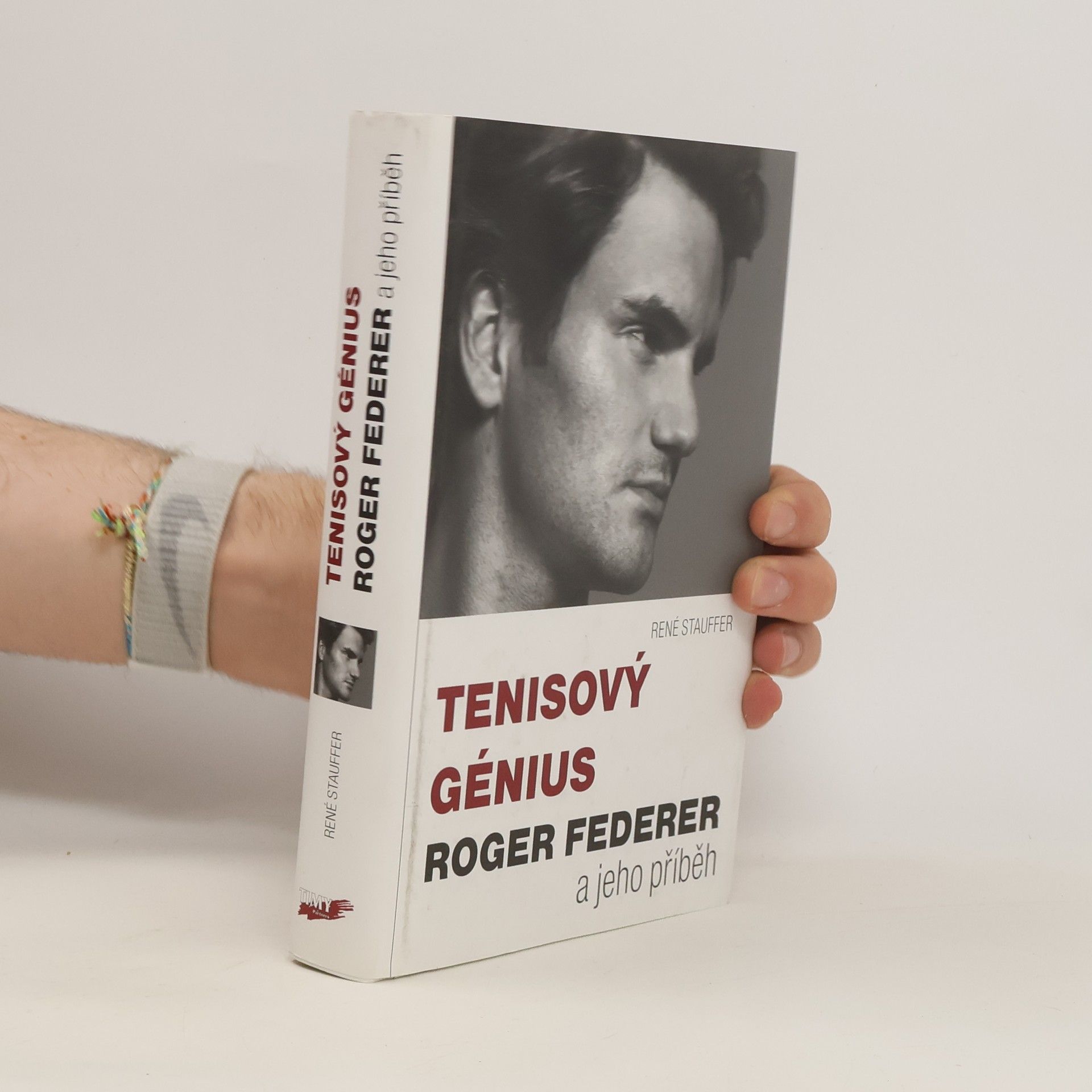 René Stauffer Tenisový génius Roger Federer a jeho příběh