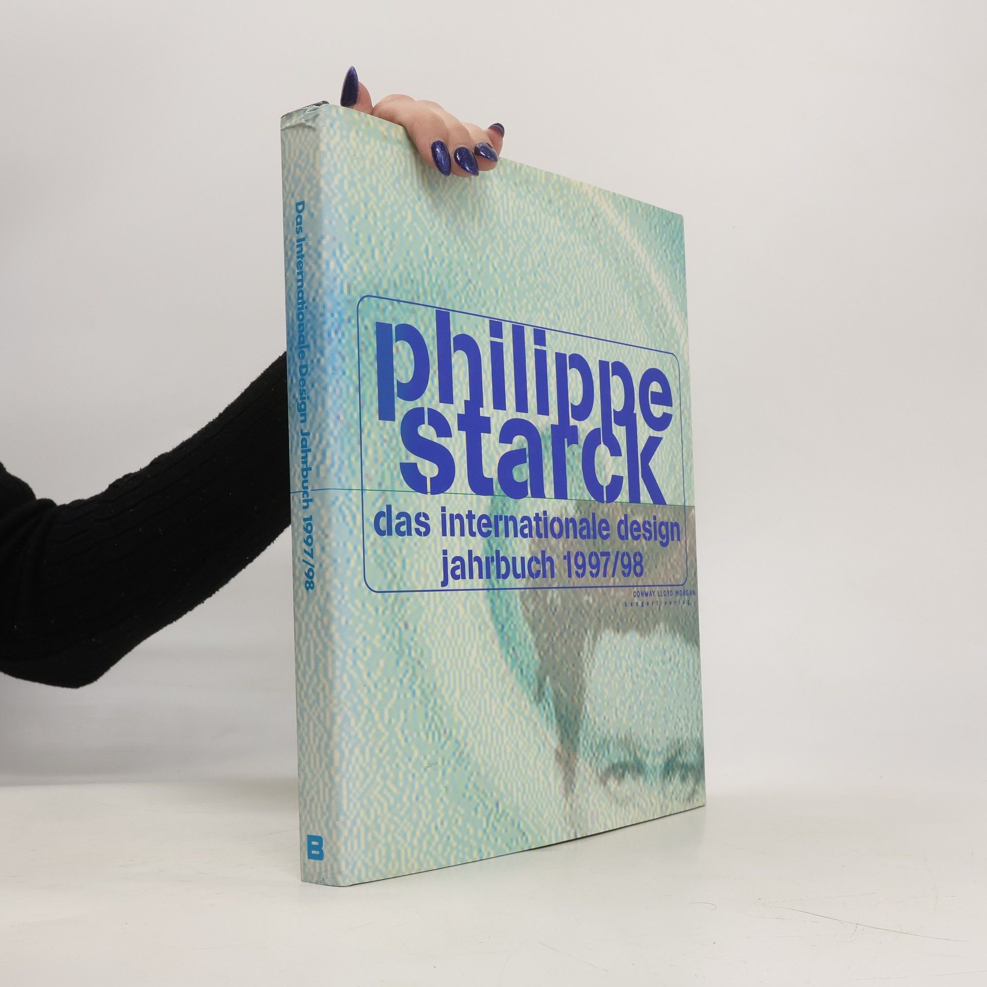 Philippe Starck Das Internationale Design Jahrbuch 1997/98