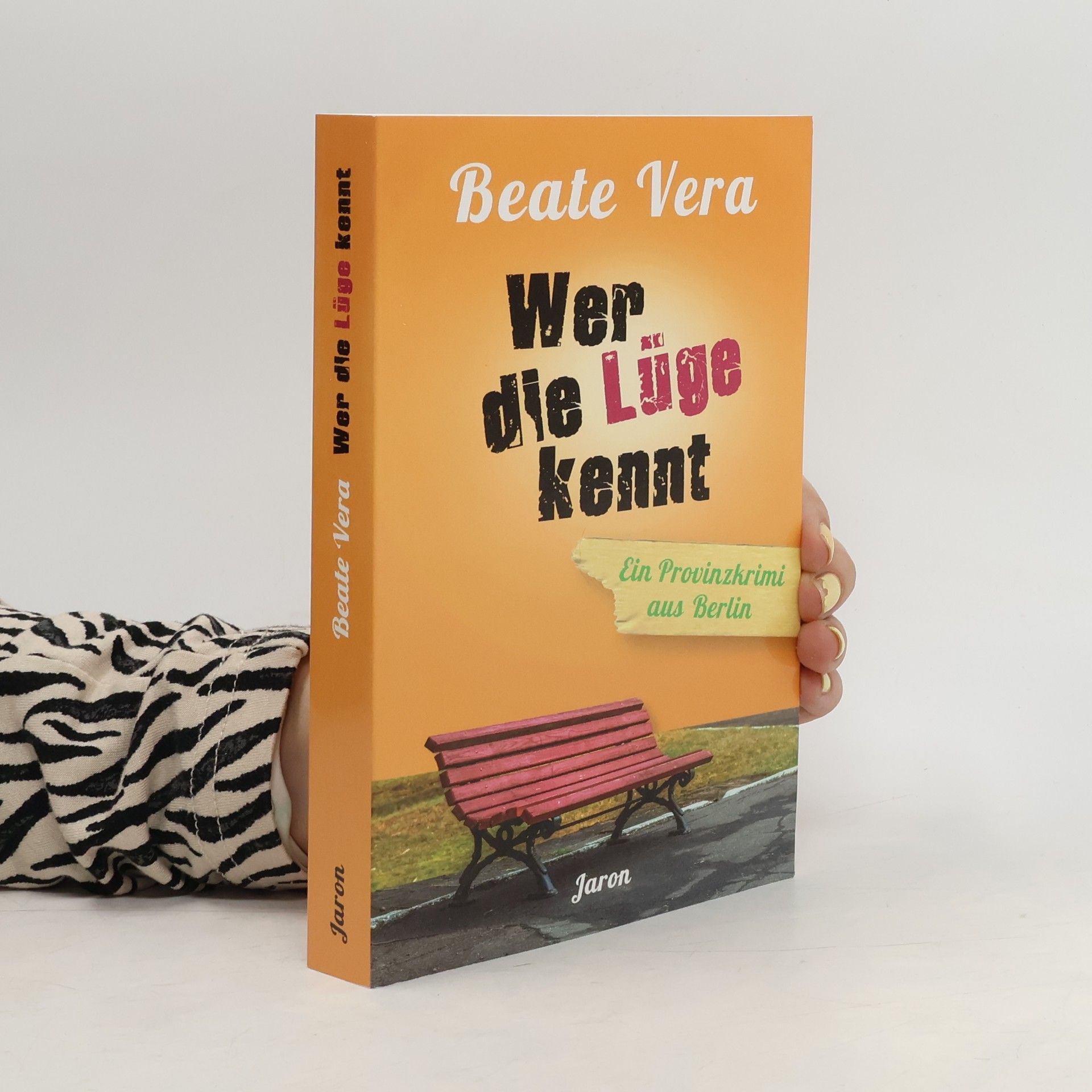 Beate Vera Wer die Lüge kennt