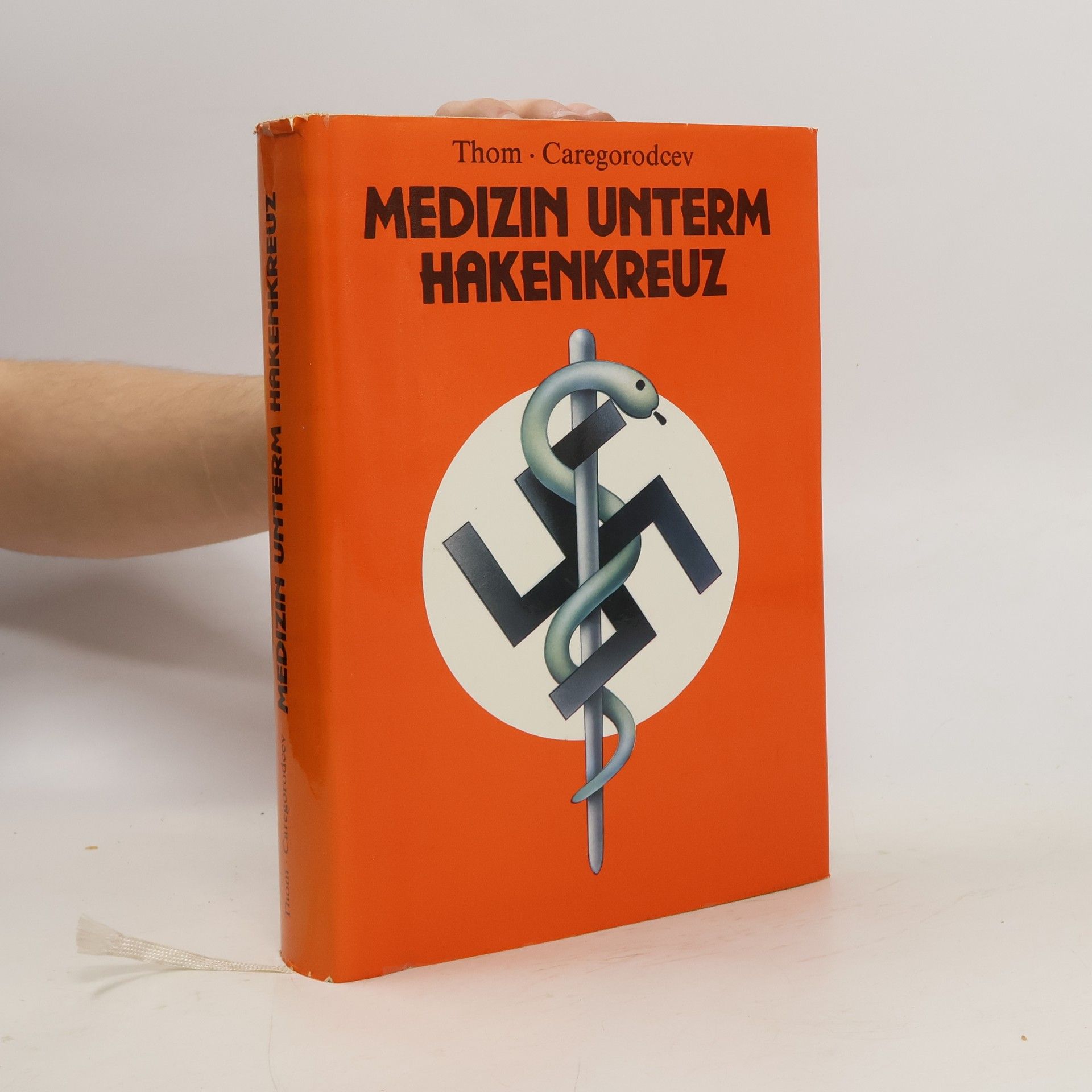 Achim Thom Medizin unterm Hakenkreuz