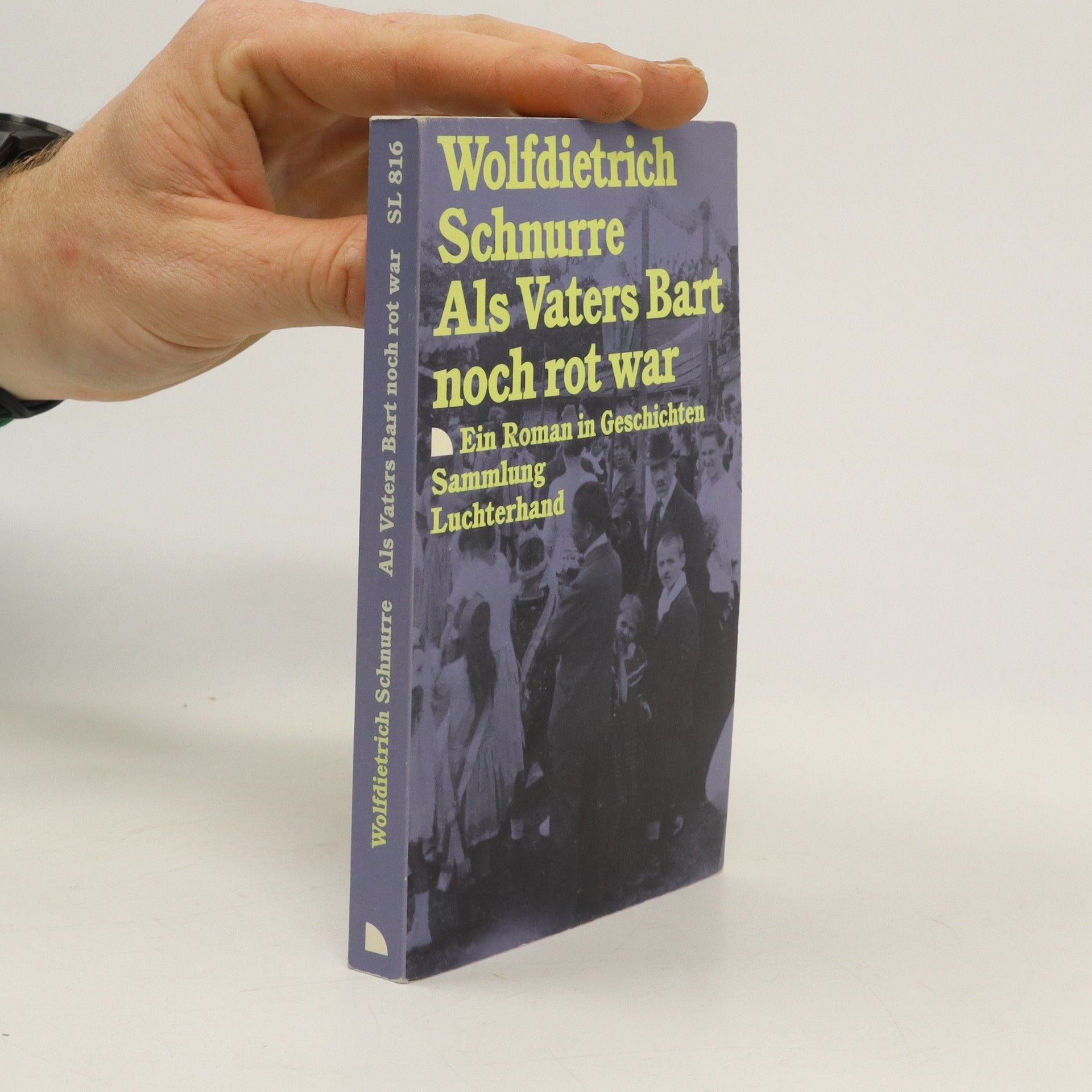 Wolfdietrich Schnurre Als Vaters Bart noch rot war