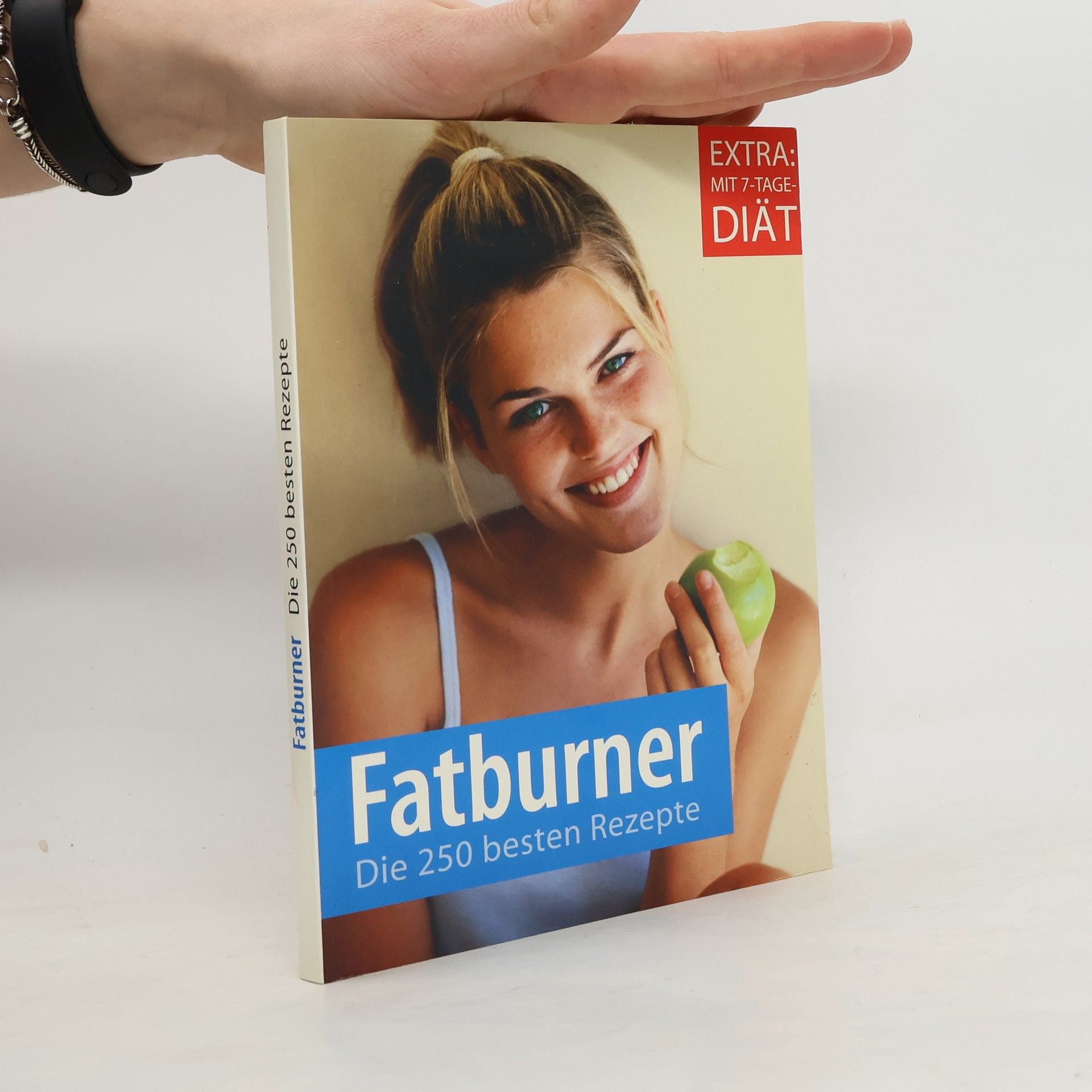 Autorenkollektiv Fatburner die 250 besten Rezepte