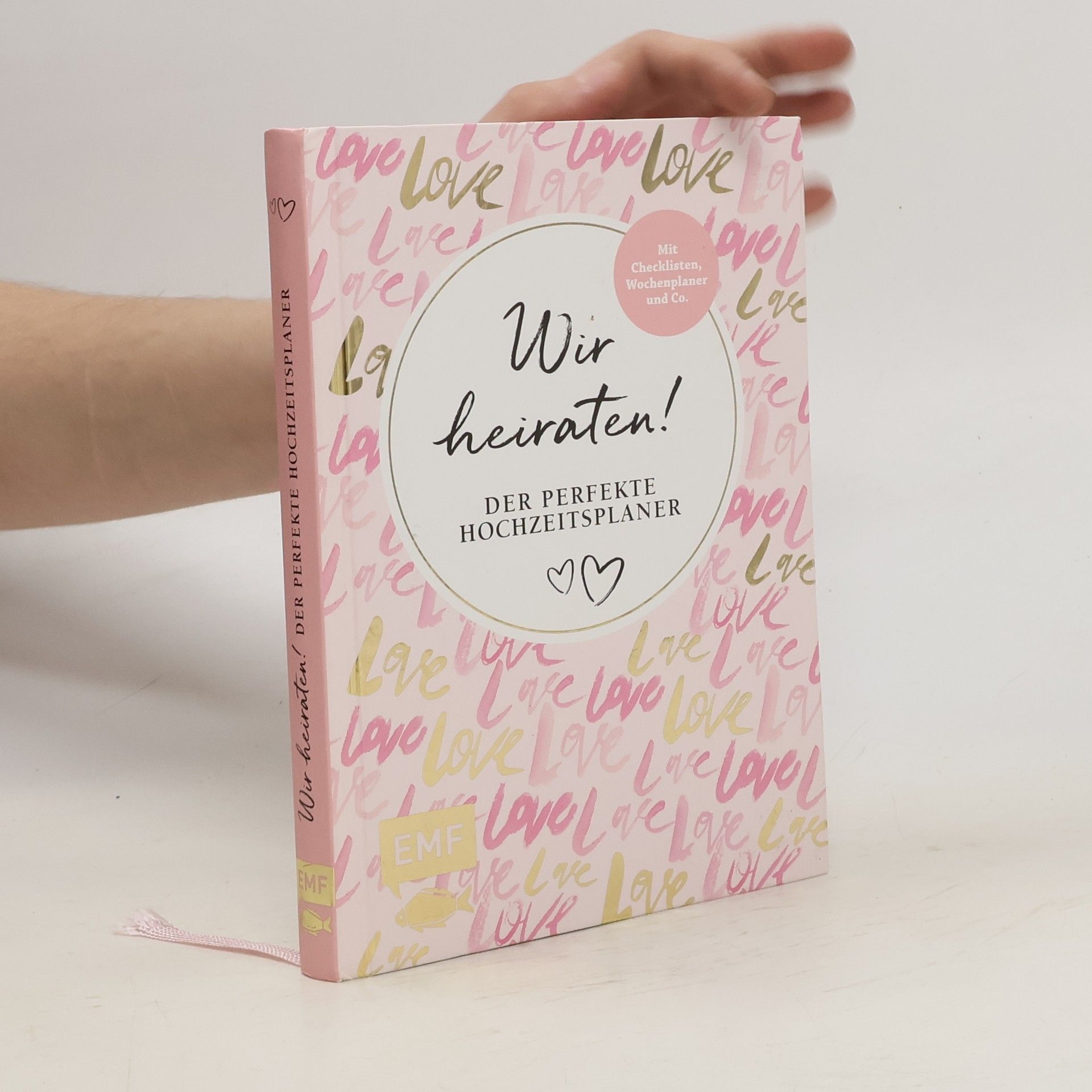 Autorenkollektiv Wir heiraten! Der perfekte Hochzeitsplaner