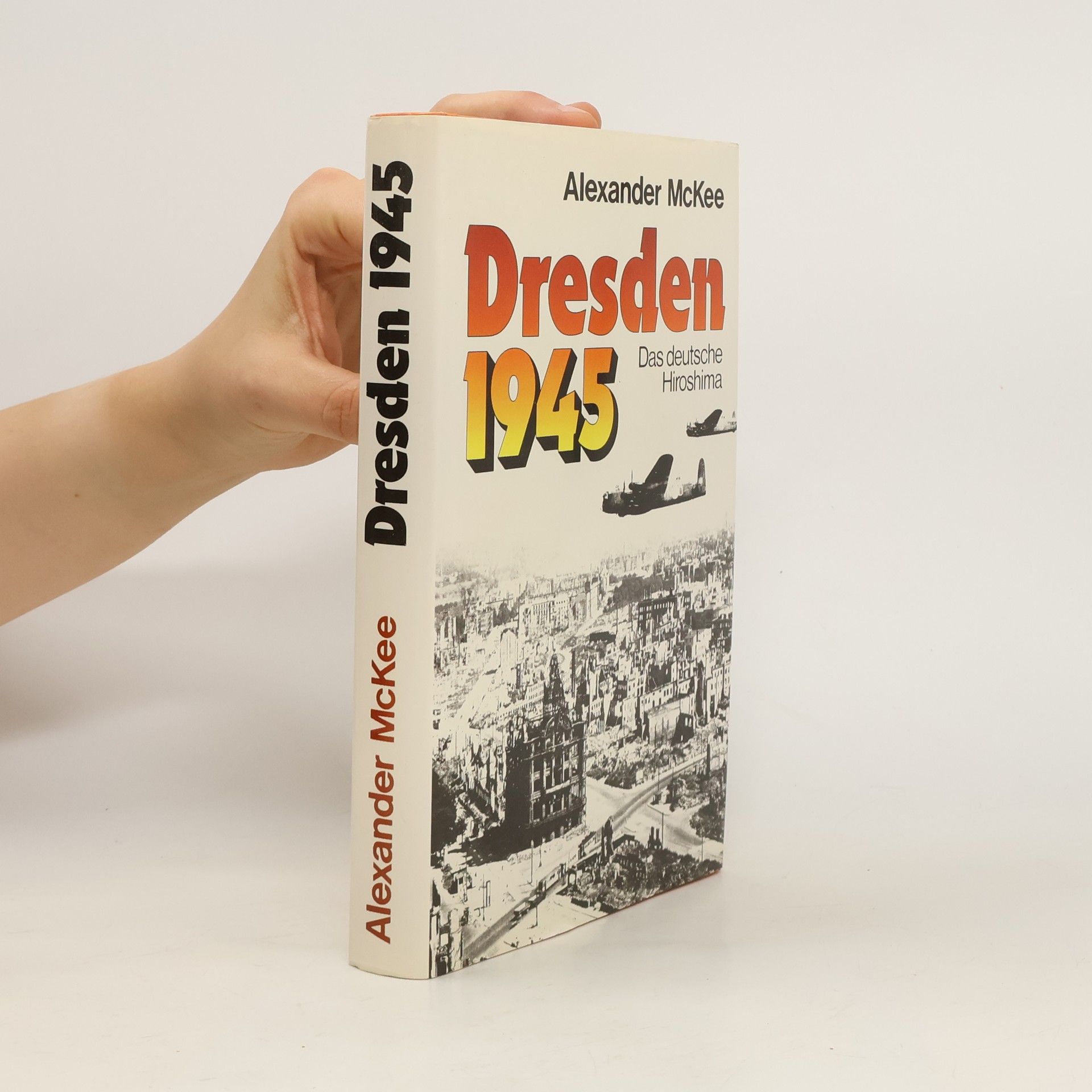 Alexander McKee Dresden 1945