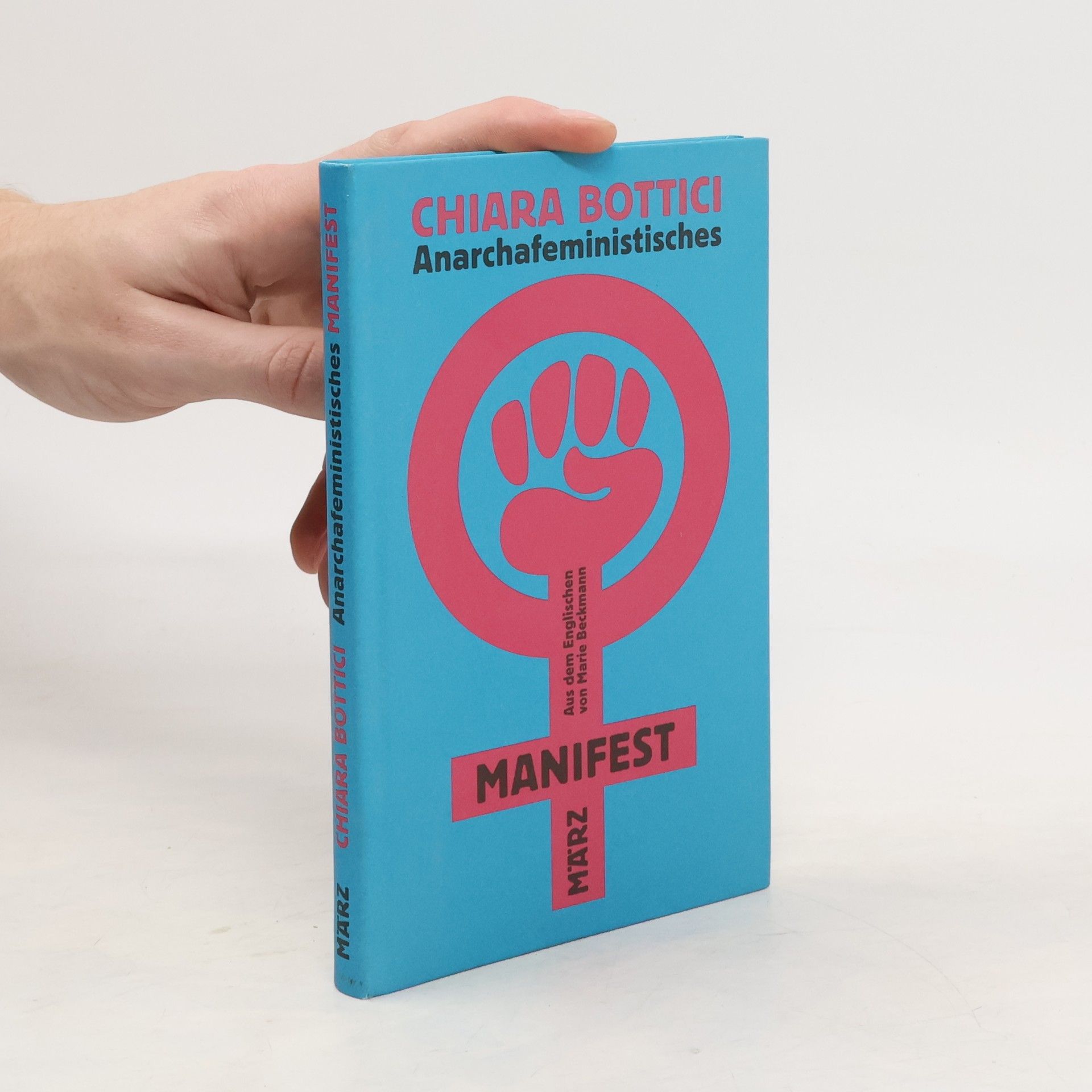 Chiara Bottici Anarchafeministisches Manifest