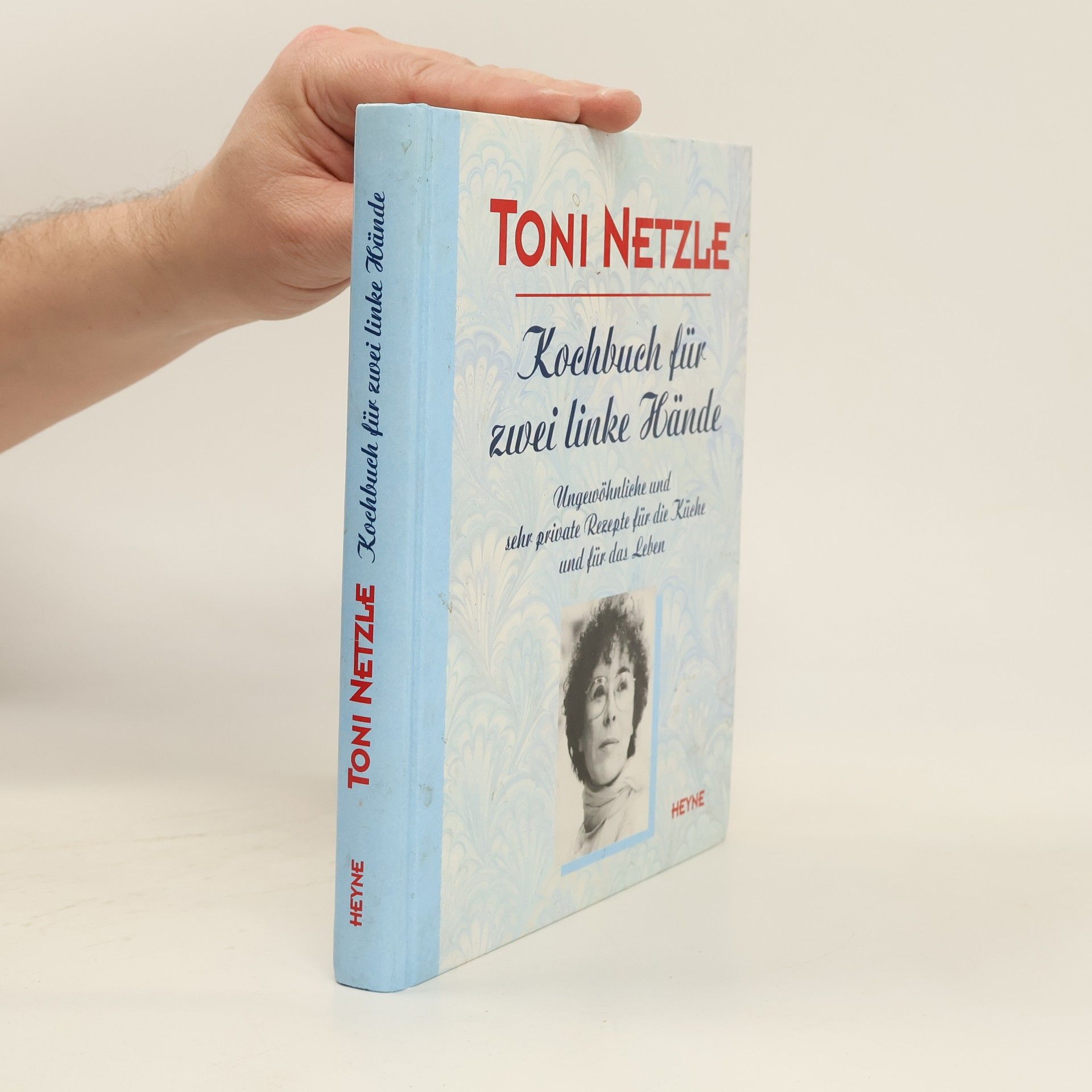 Toni Netzle Kochbuch für zwei linke Hände