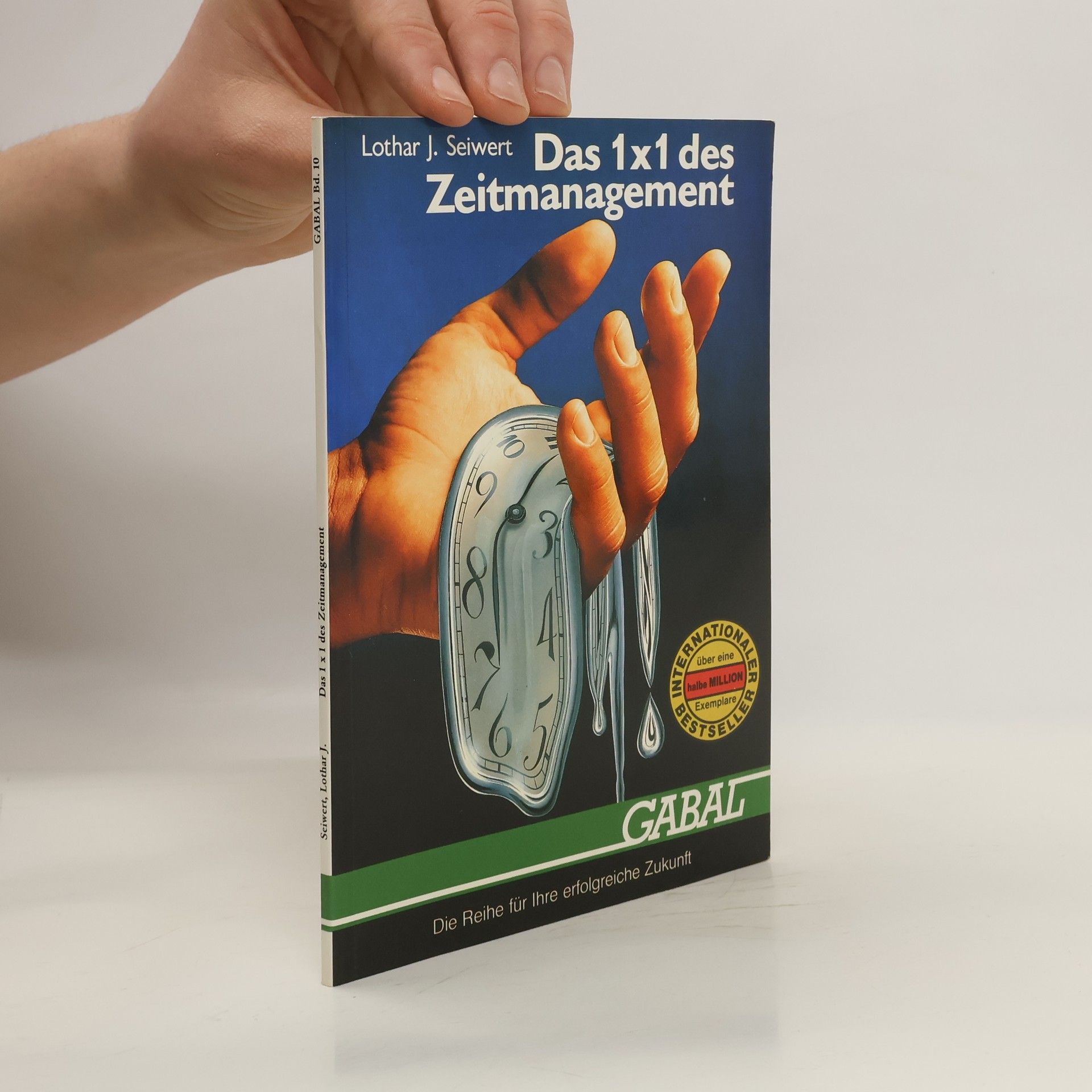 Lothar Seiwert Das 1x1 des Zeitmanagement