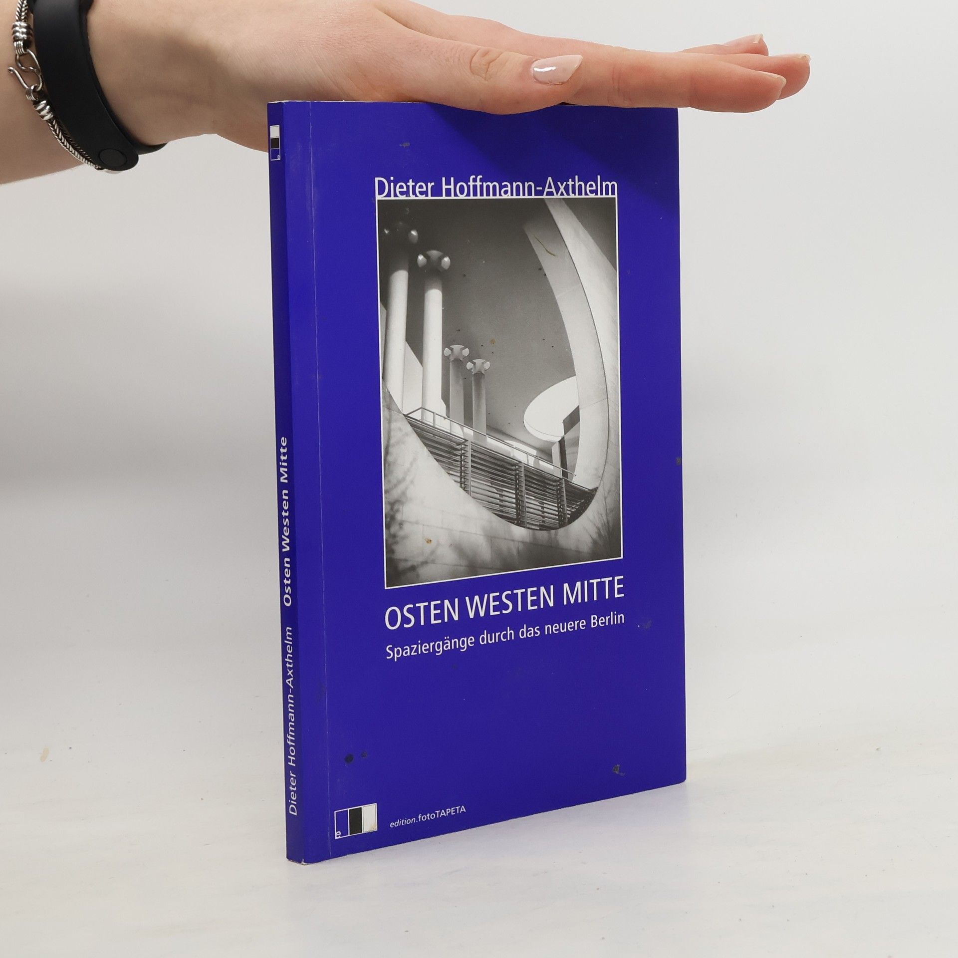 Dieter Hoffmann-Axthelm Osten Westen Mitte
